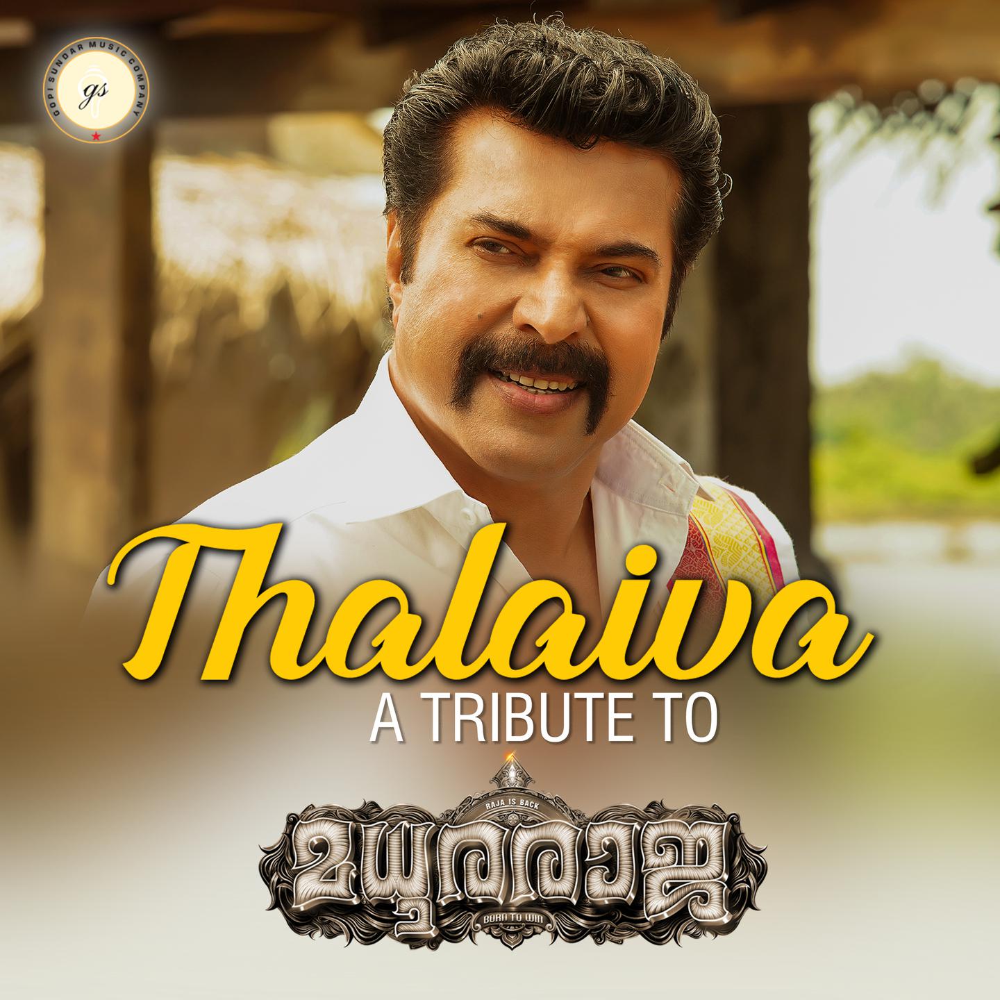 Thalaiva - A Tribute To Madhura Raja
