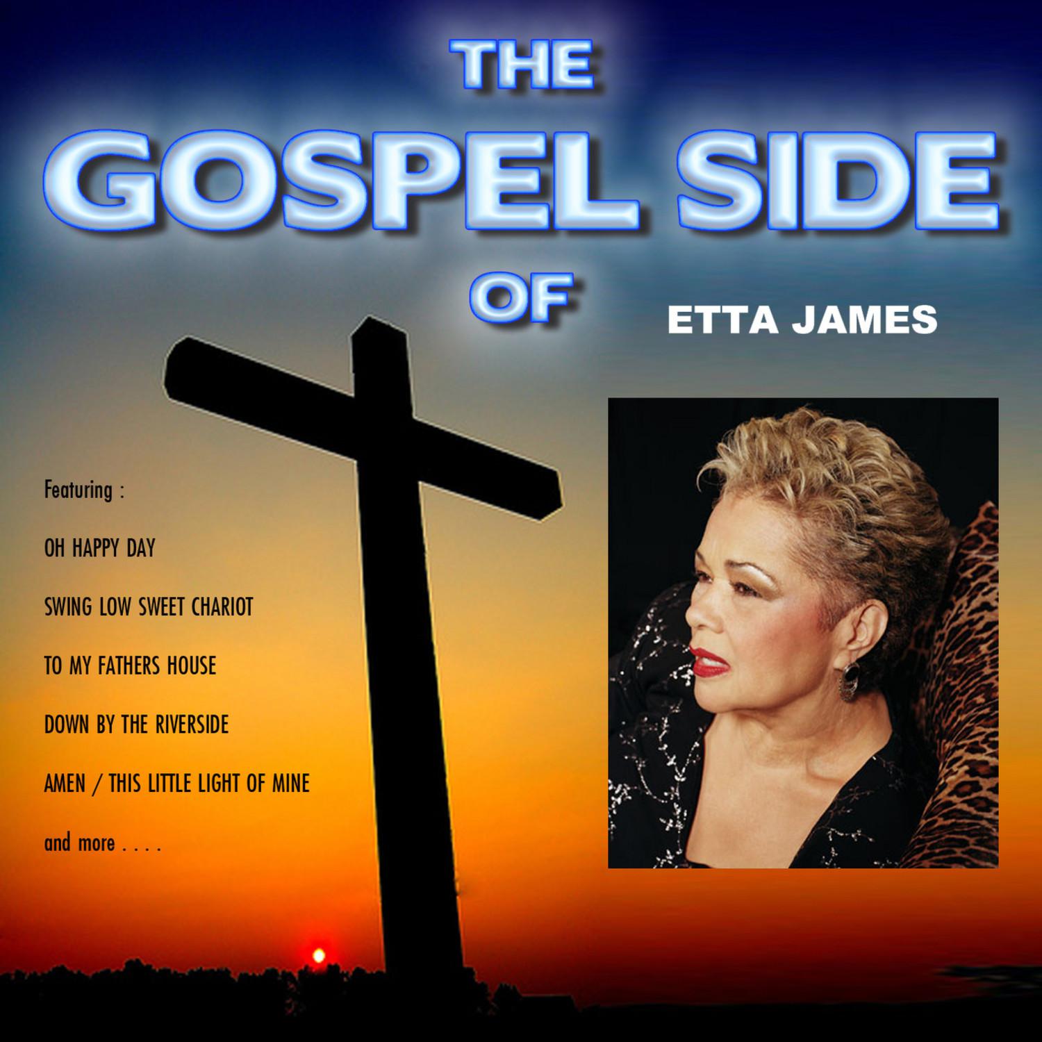 The Gospel Side of Etta James