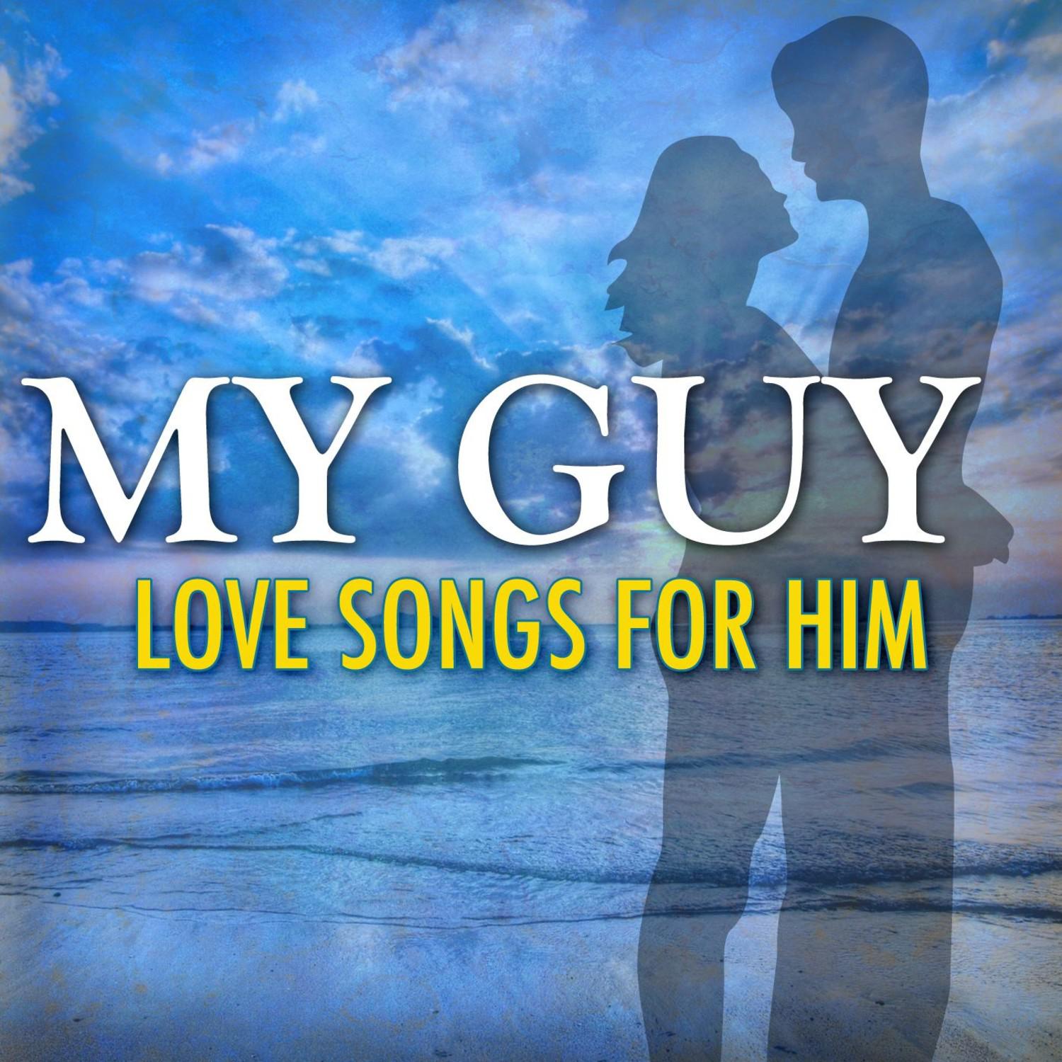 My Guy: Love Songs For Him