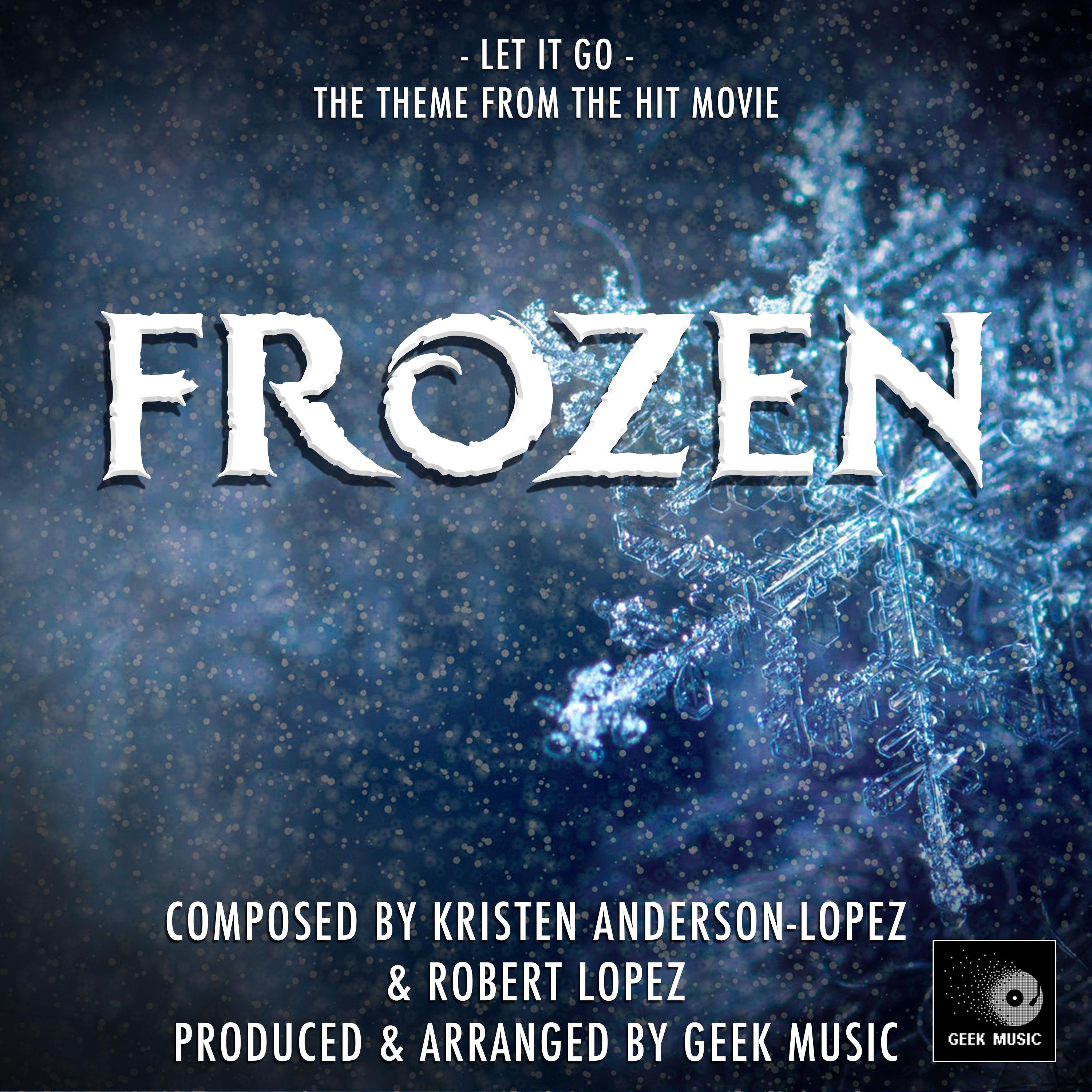 Frozen: Let It Go: Main Theme