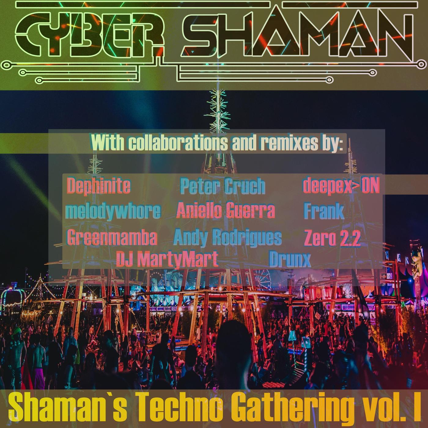 Shaman's Techno Gathering, Vol. I