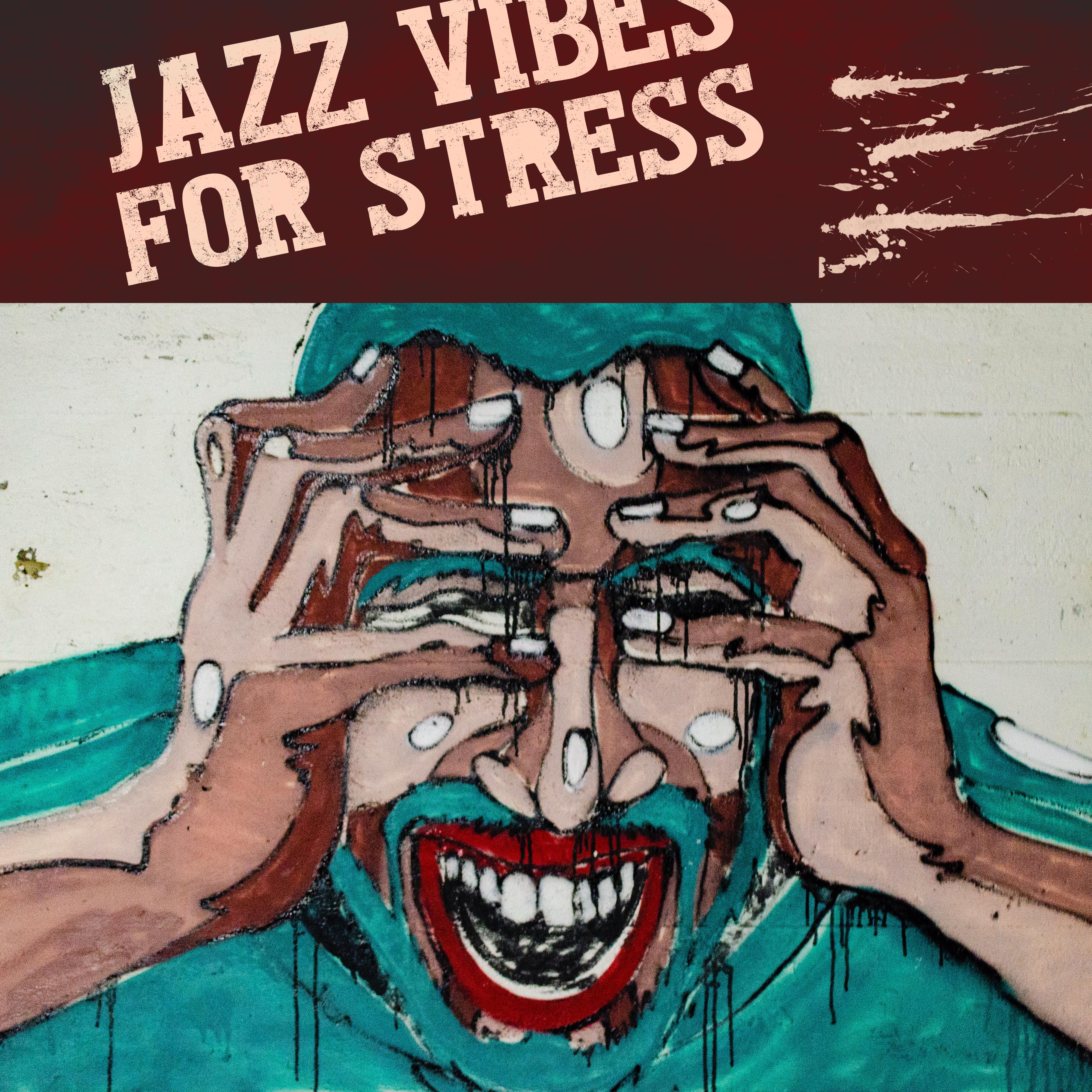 Jazz Vibes for Stress  Perfect Relax Zone, Instrumental Jazz Music Ambient
