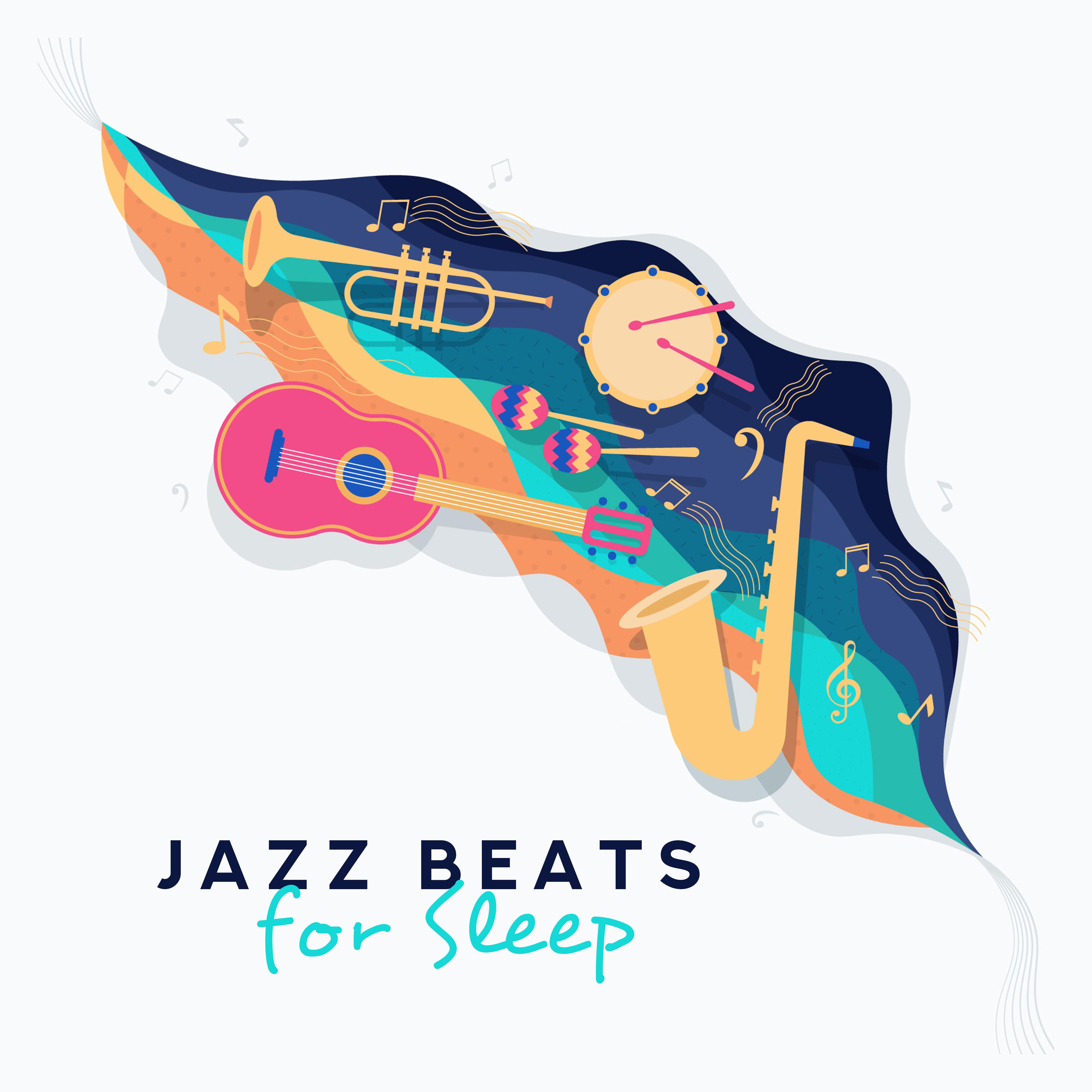 Jazz Beats for Sleep  Calming Jazz at Night, Jazz Lullabies, Instrumental Jazz Music Ambient, Calm Sleep, Night Jazz, Jazz Lounge