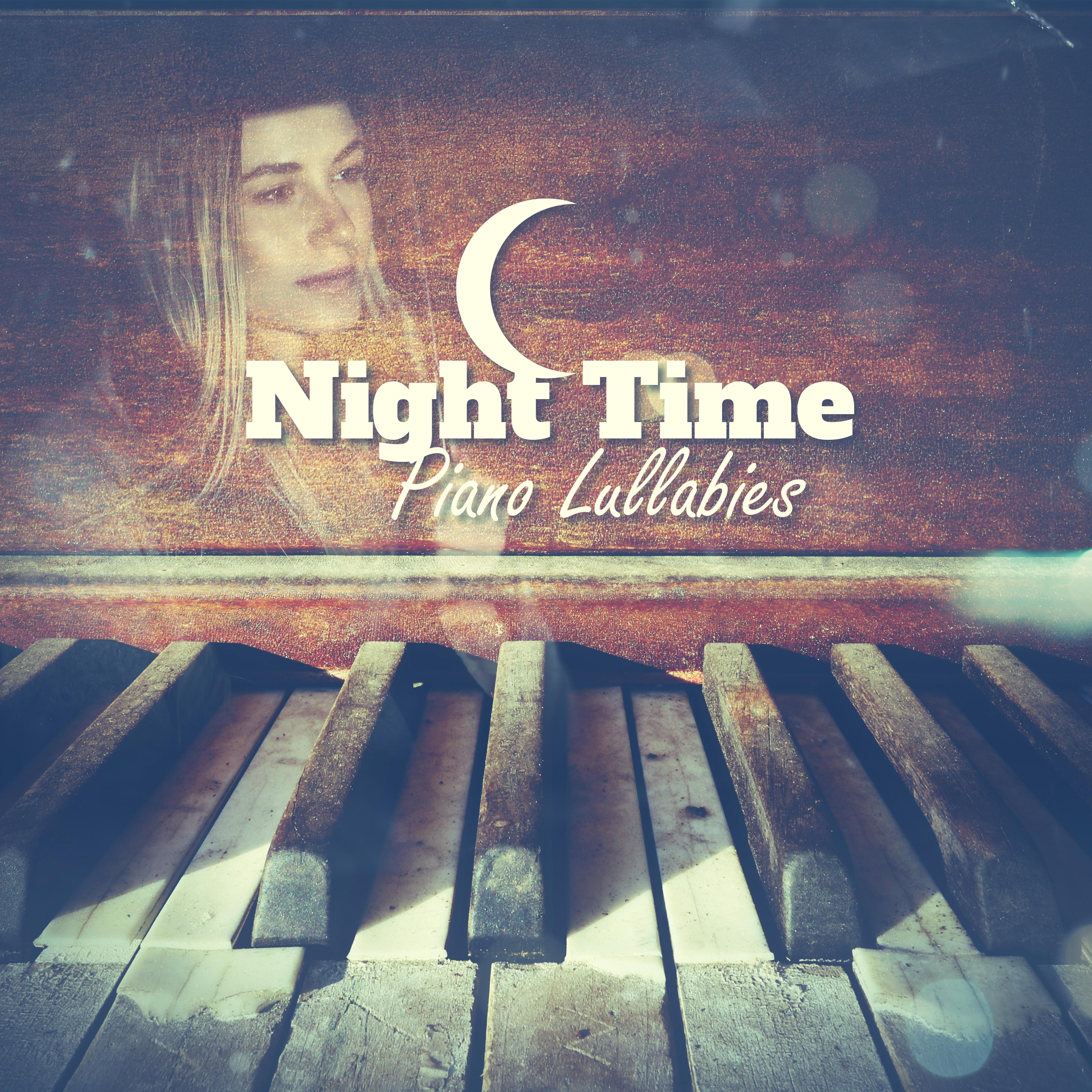 Night Time Piano Lullabies: Compilation of 15 Piano Jazz Beautiful Songs for Calm Sleep, Stress Relief, Cure Insomnia