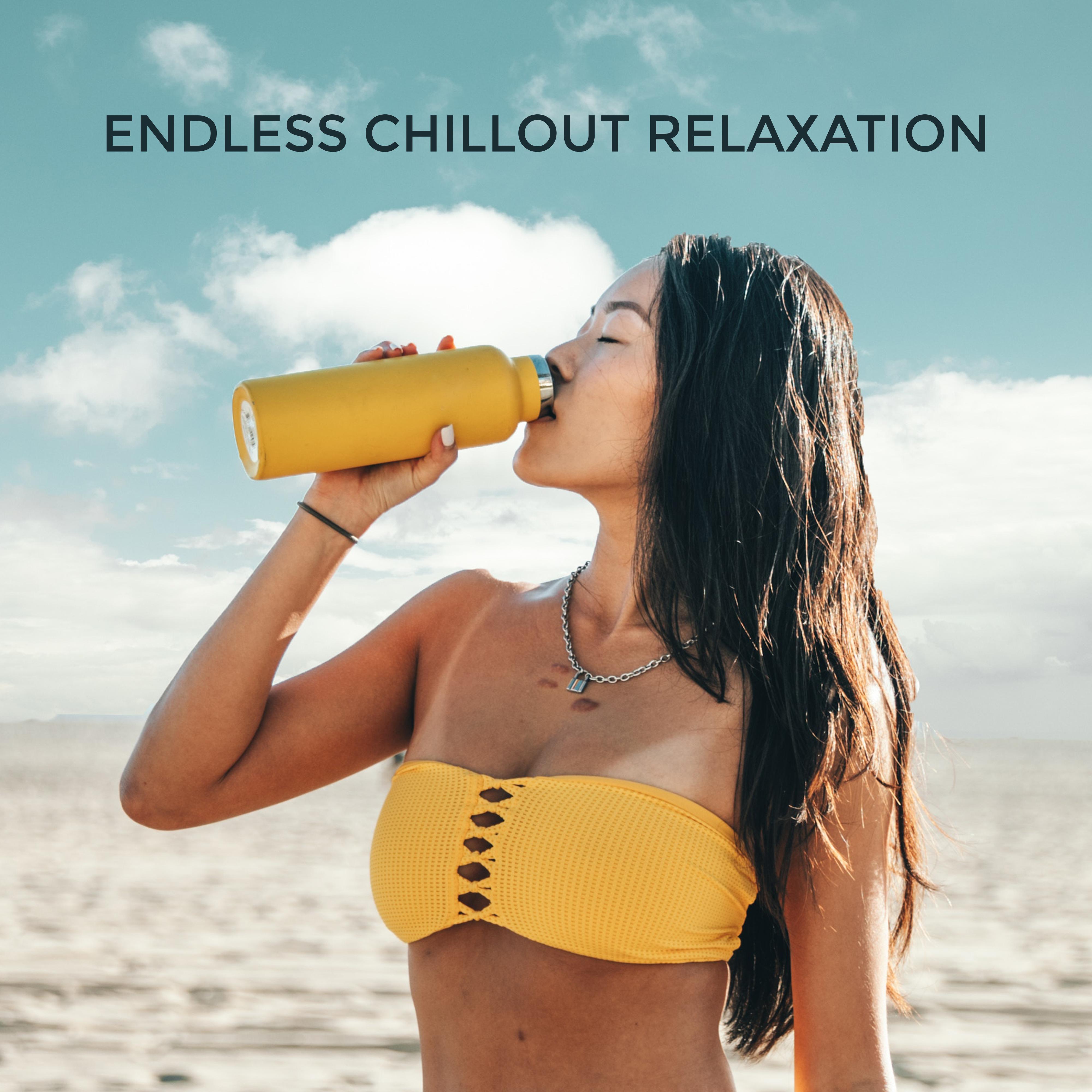 Endless Chillout Relaxation  Compilation of 15 Total Calming Chill Out 2019 Beats, Stress Reducing, Relax After Tough Day, Rest Vibes