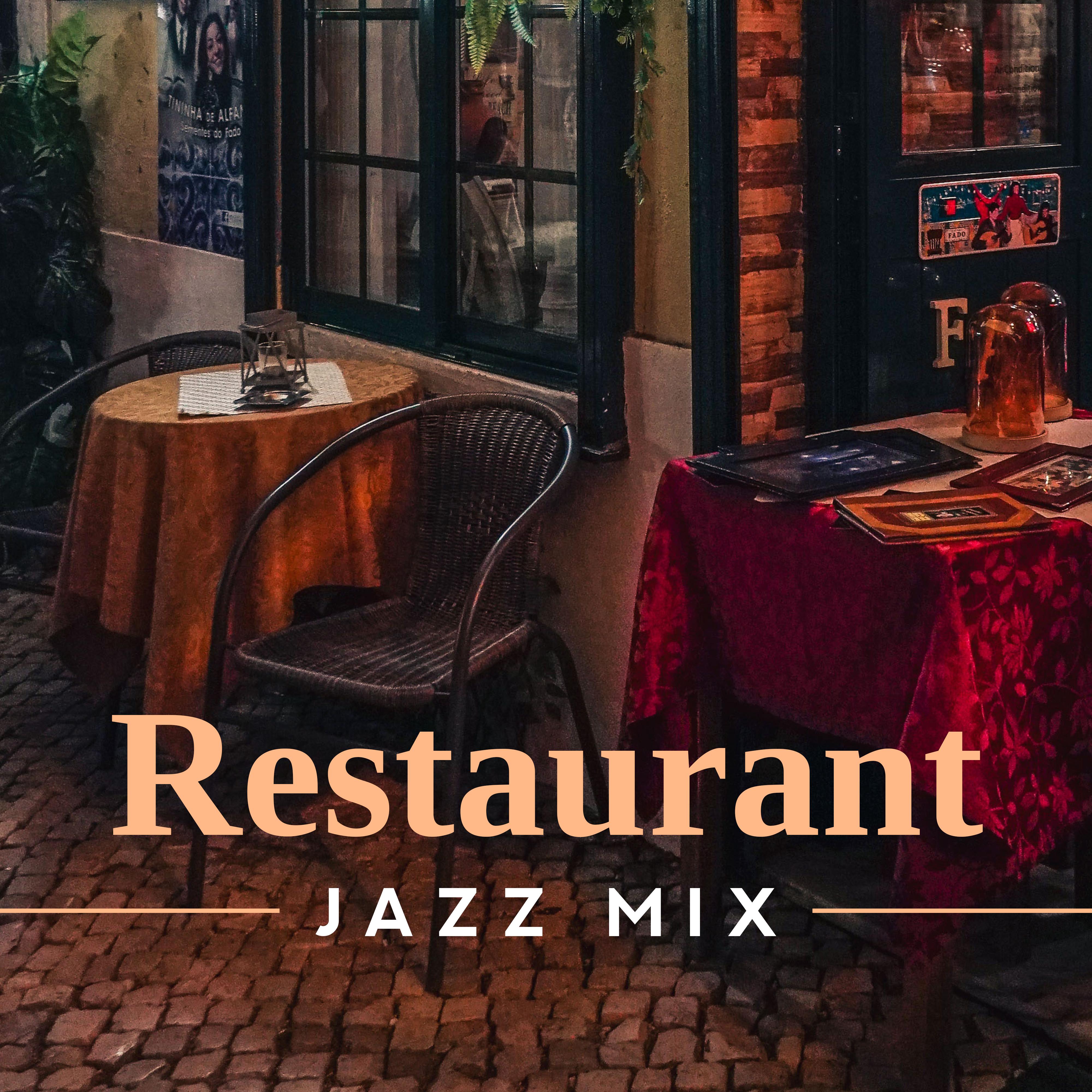 Restaurant Jazz Mix: Dinner Sounds, Restaurant Melodies, Jazz Lounge, Jazz Music Ambient