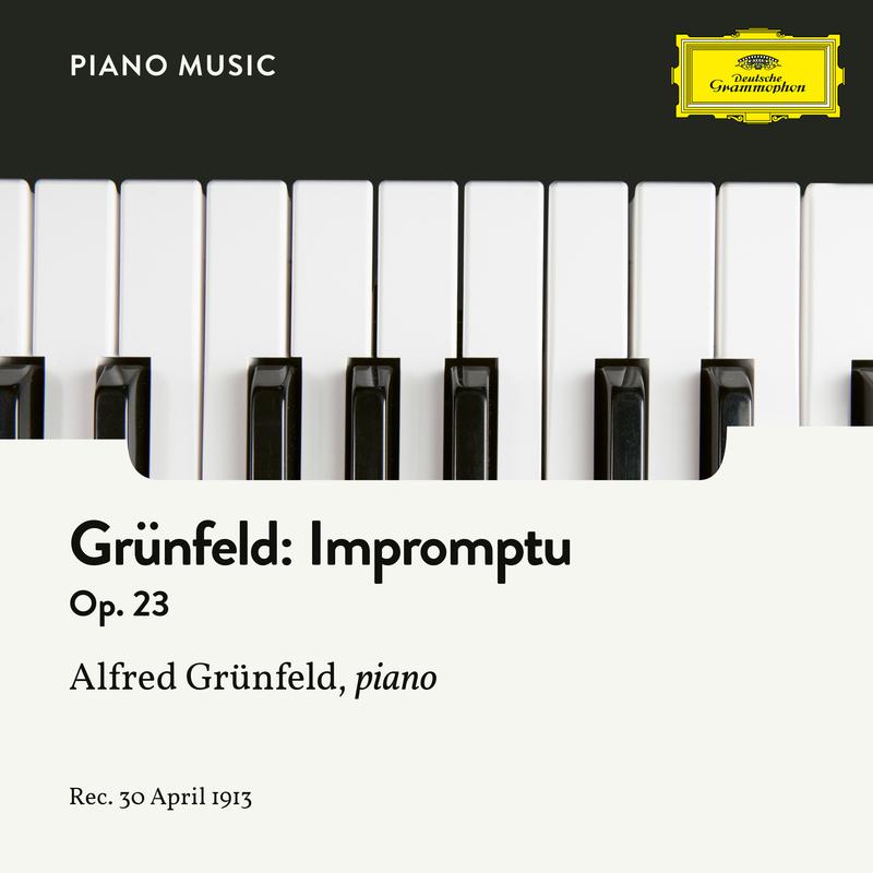 Grü nfeld: Impromptu, Op. 23