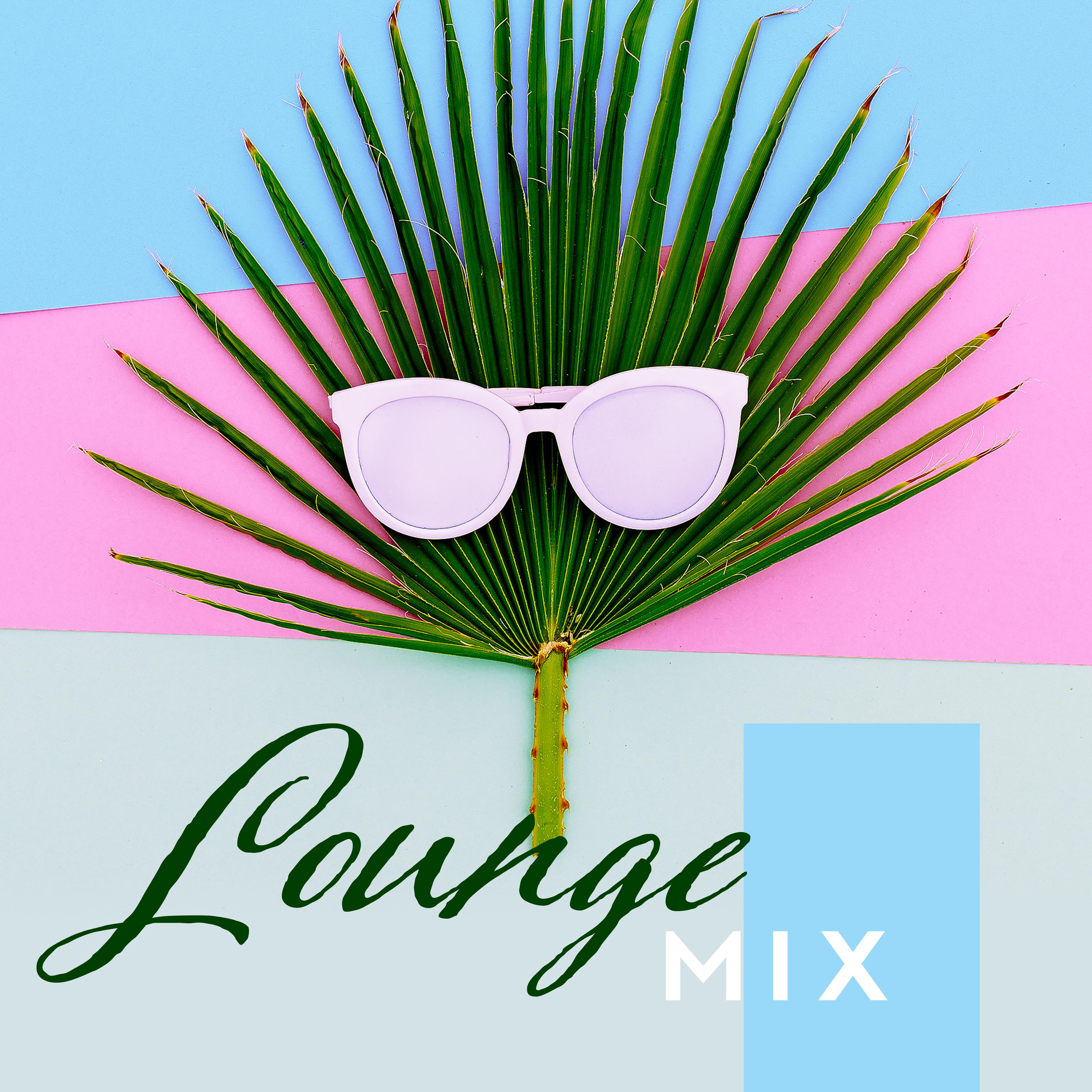 Lounge Mix  Chillout 2019, Bar Lounge, Chill Collection, Ambient Music, Beach Chillout, Total Relax