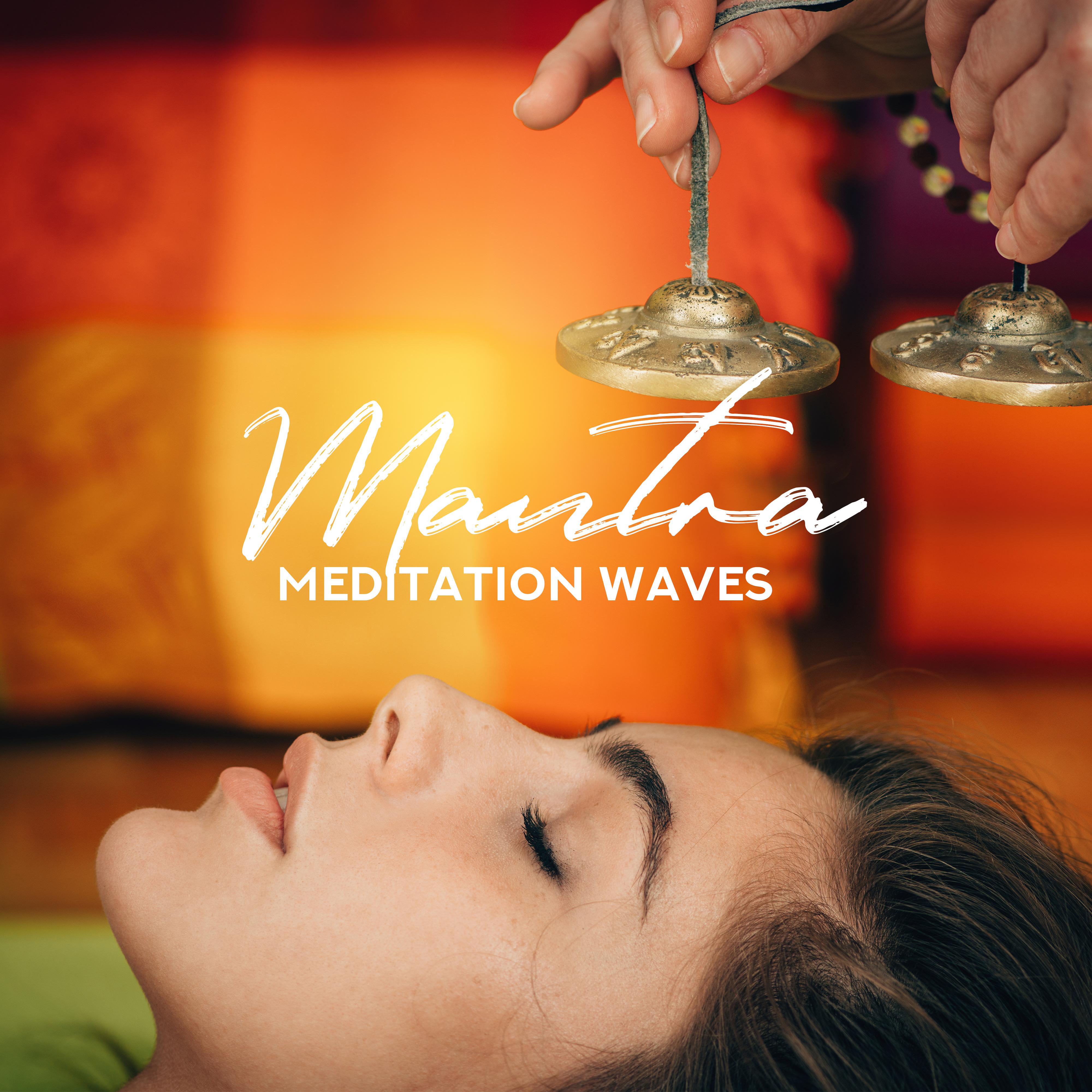 Mantra Meditation Waves: 2019 Compilation of New Age Music for Yoga & Relaxation, Spiritual Healing, Zen, Deep Lounge