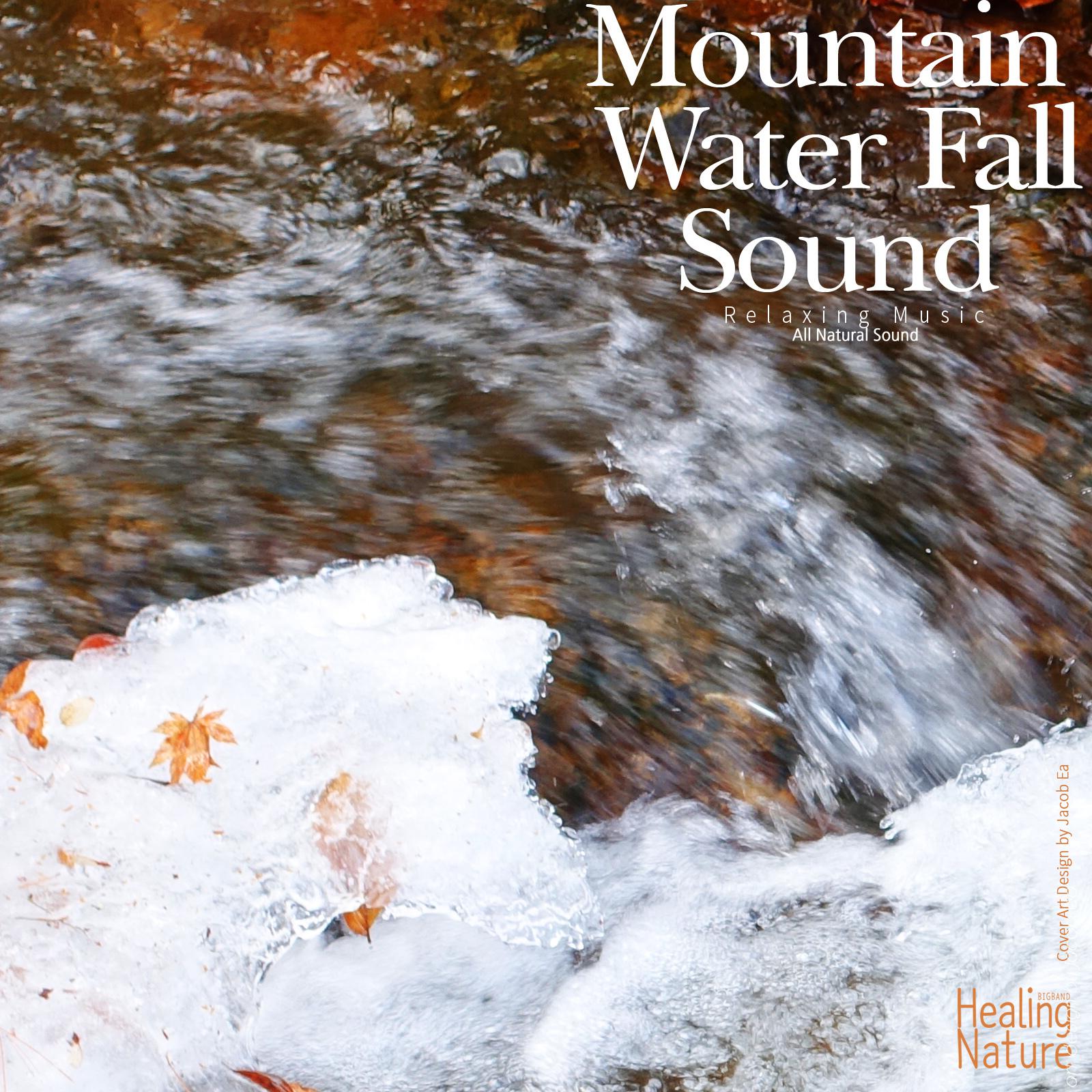 Mountain Water Fall Sound