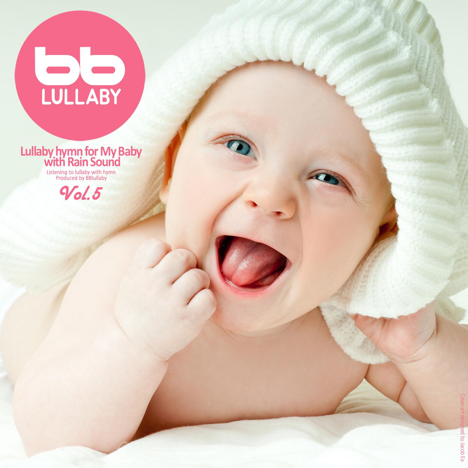 Lullaby Hymn for My Baby, Vol.5 (Orgel With Rain Sound)