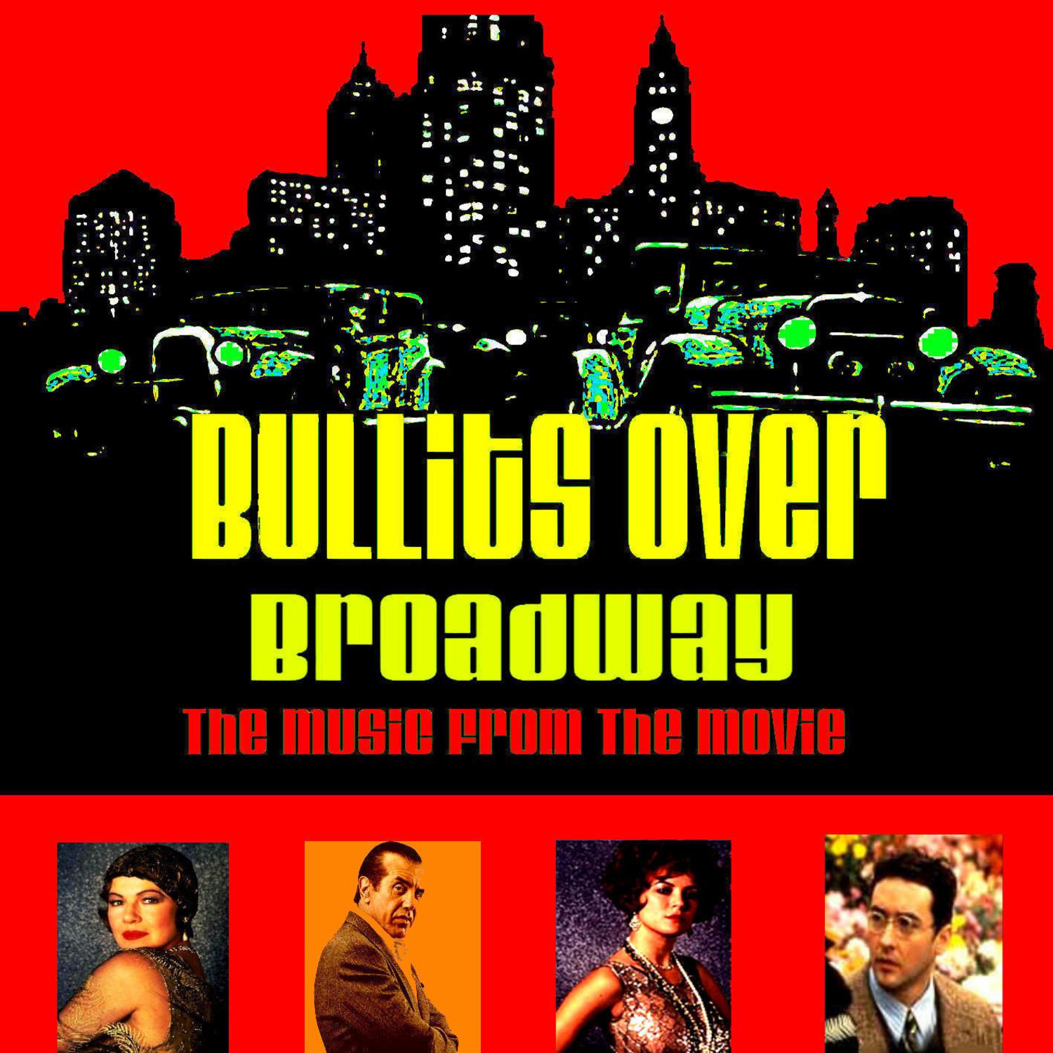 Bullits Over Broadway (Music from the Movie)