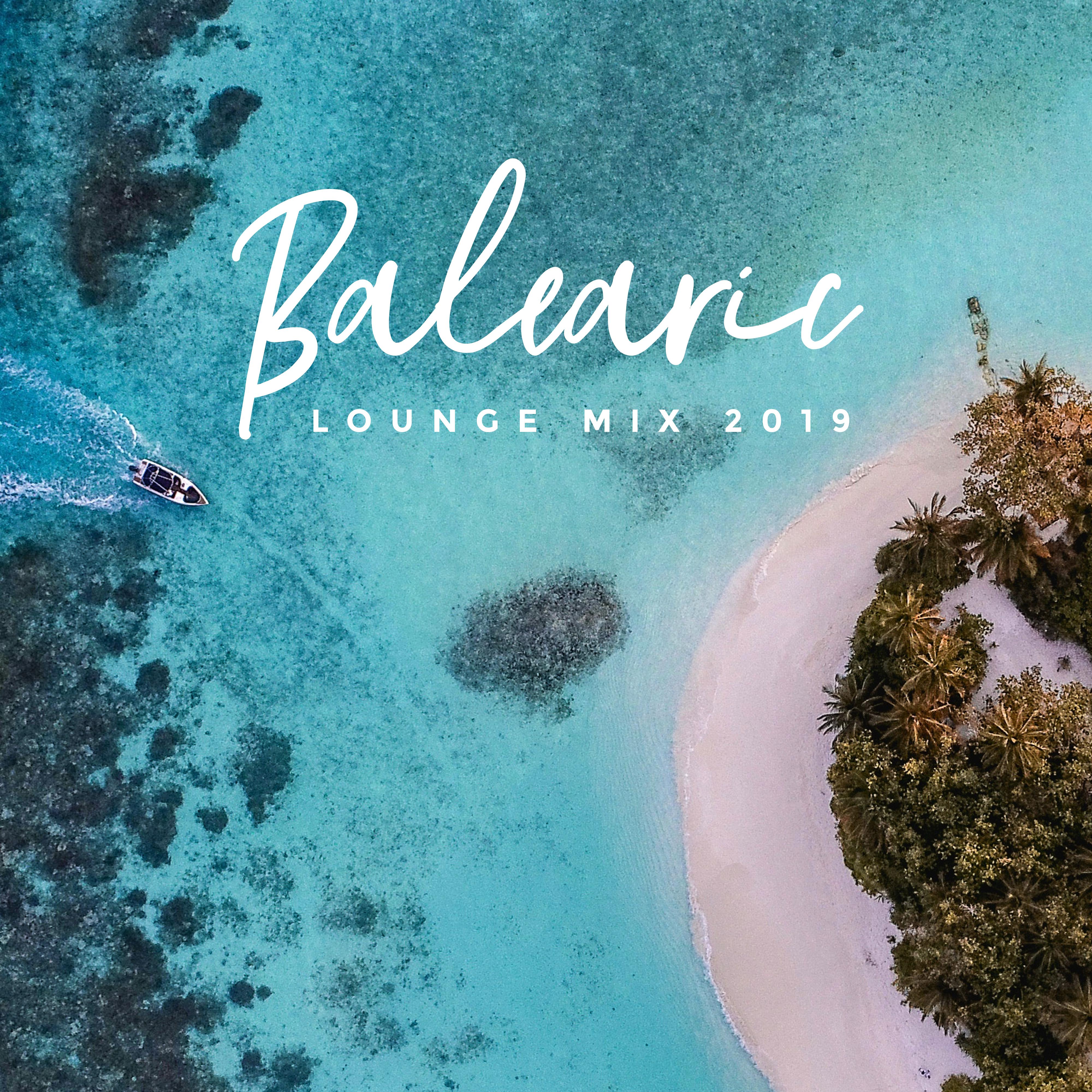 Balearic Lounge Mix 2019  Top Chillout Music Compilation, Energetic Vibes, Tropical Summer Beats, Beach Party