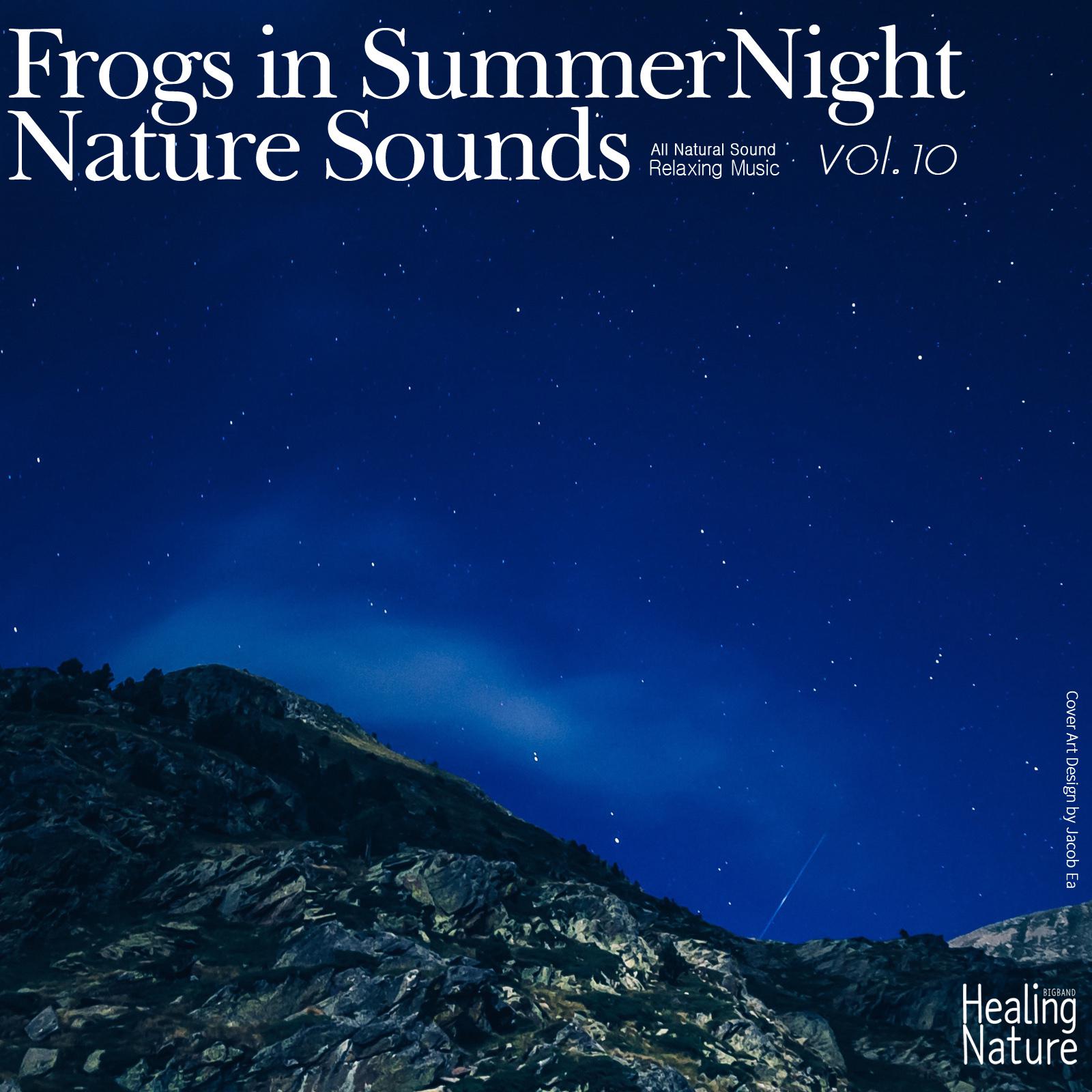 Frogs in Summer Night Nature Sounds, Vol.10