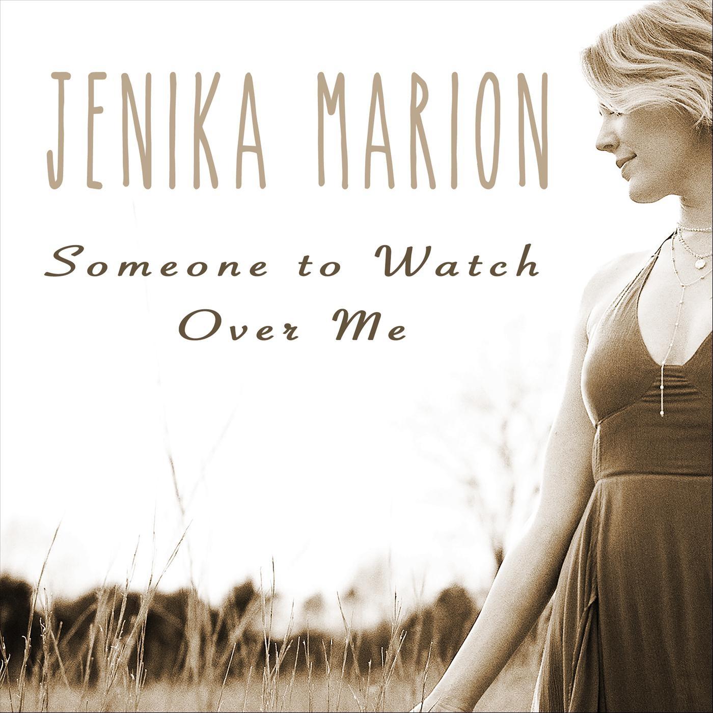 Someone to Watch over Me