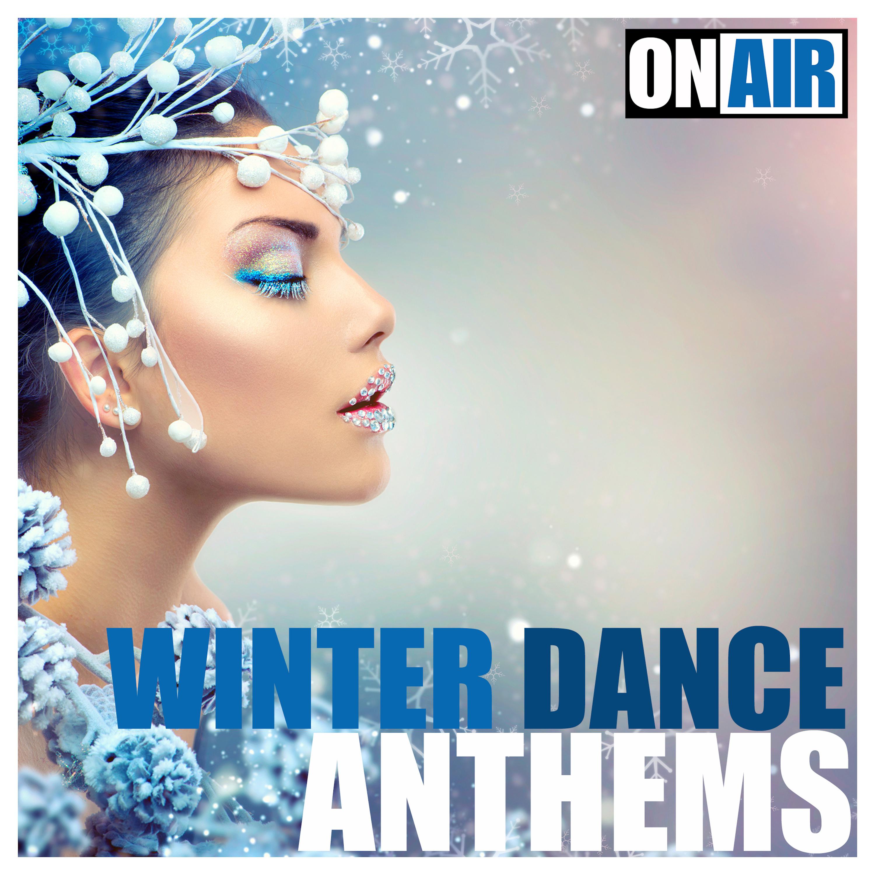 On Air Winter Dance Anthems