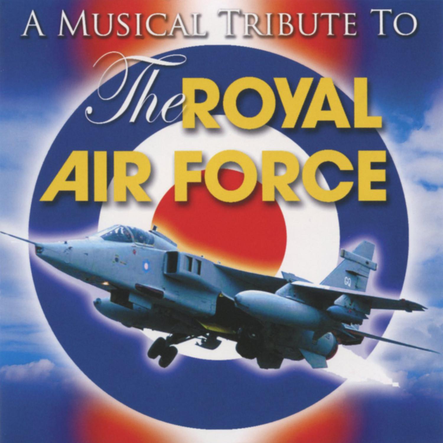 A Musical Tribute To The Royal Air Force