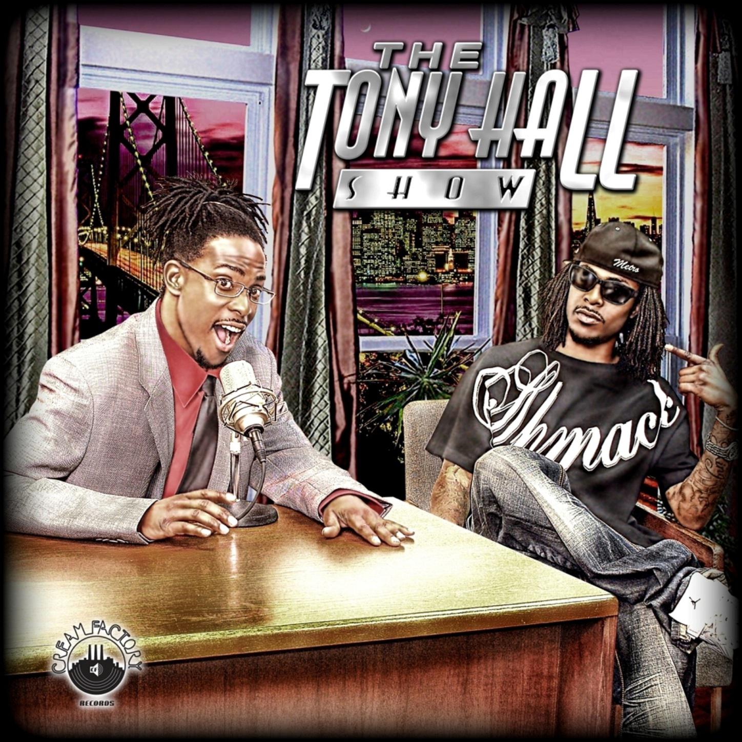 The Real Tony Hall Show