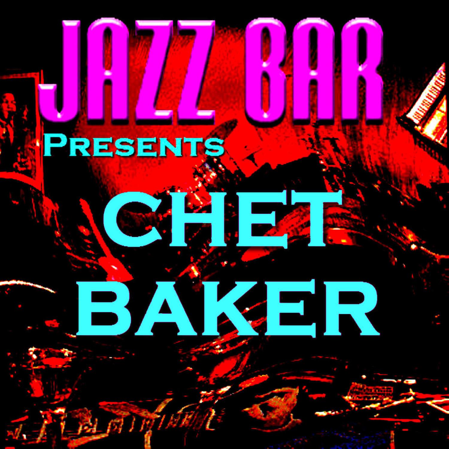 Jazz Bar Presents Chet Baker