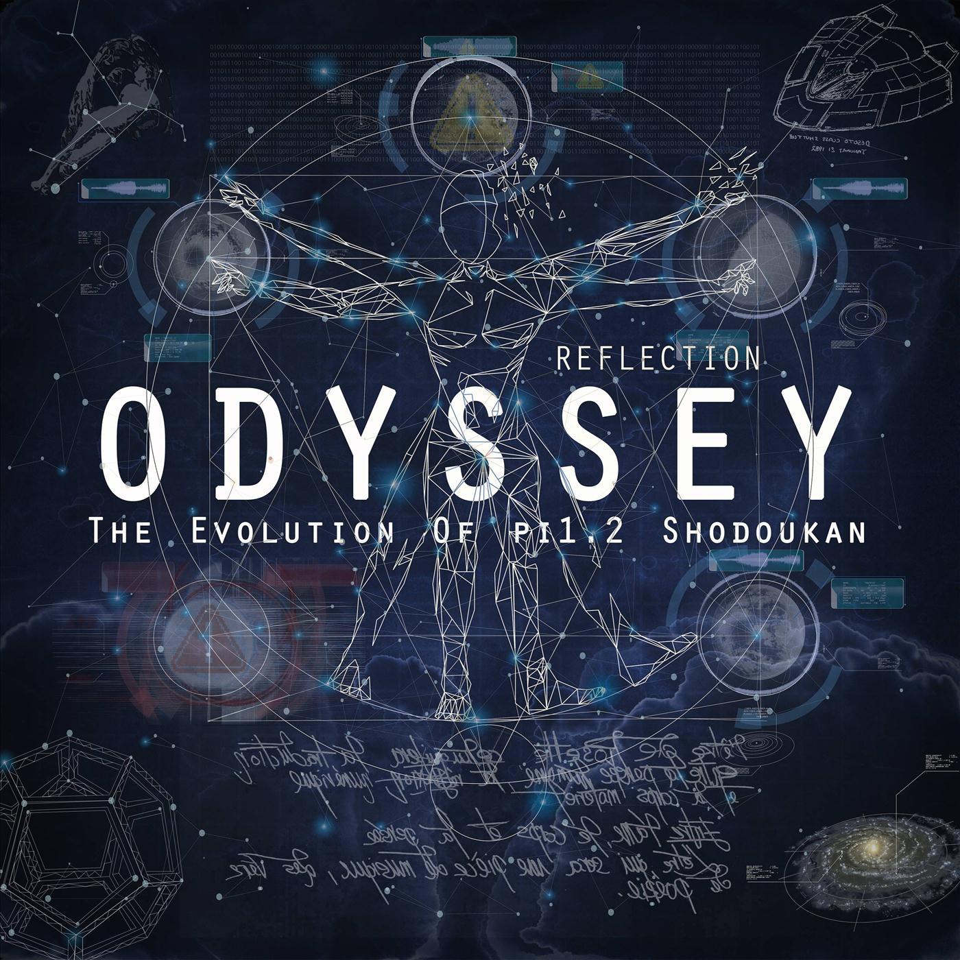 Odyssey: The Evolution of Pi1.2 Shodoukan: Reflection