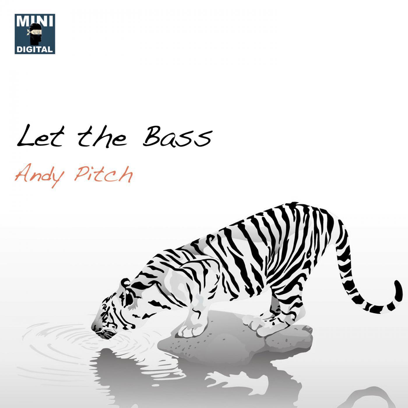 Let the Bass