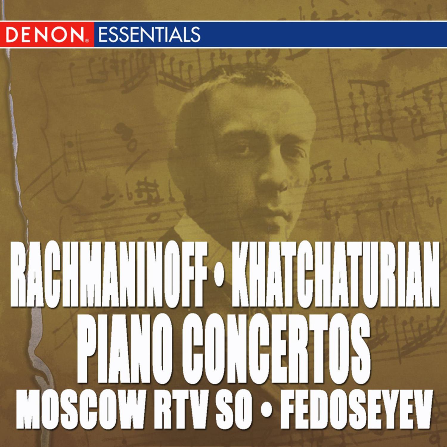 Khatchaturian: Piano Concerto - Rachmaninoff: Piano Concerto No. 2