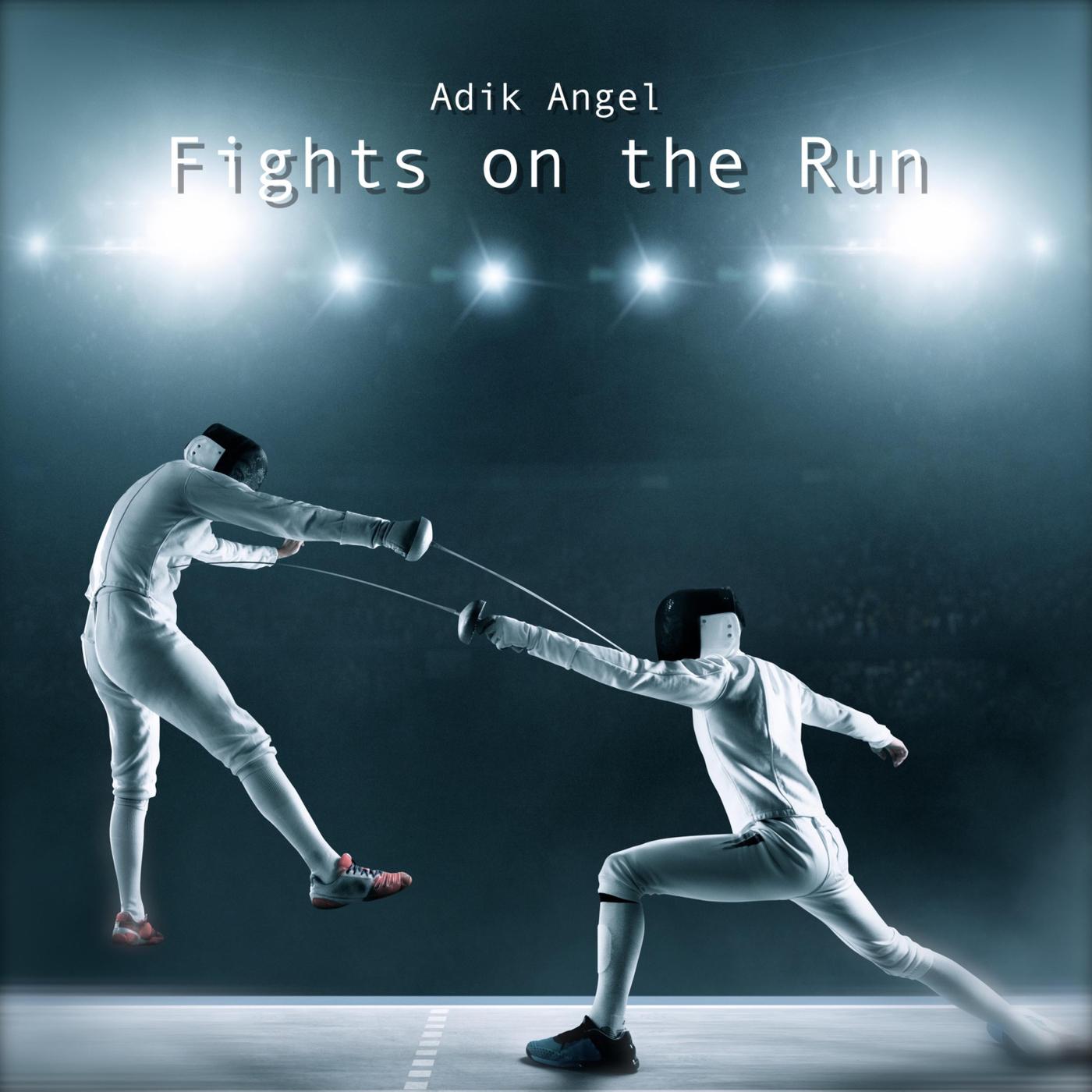 Fights on the Run