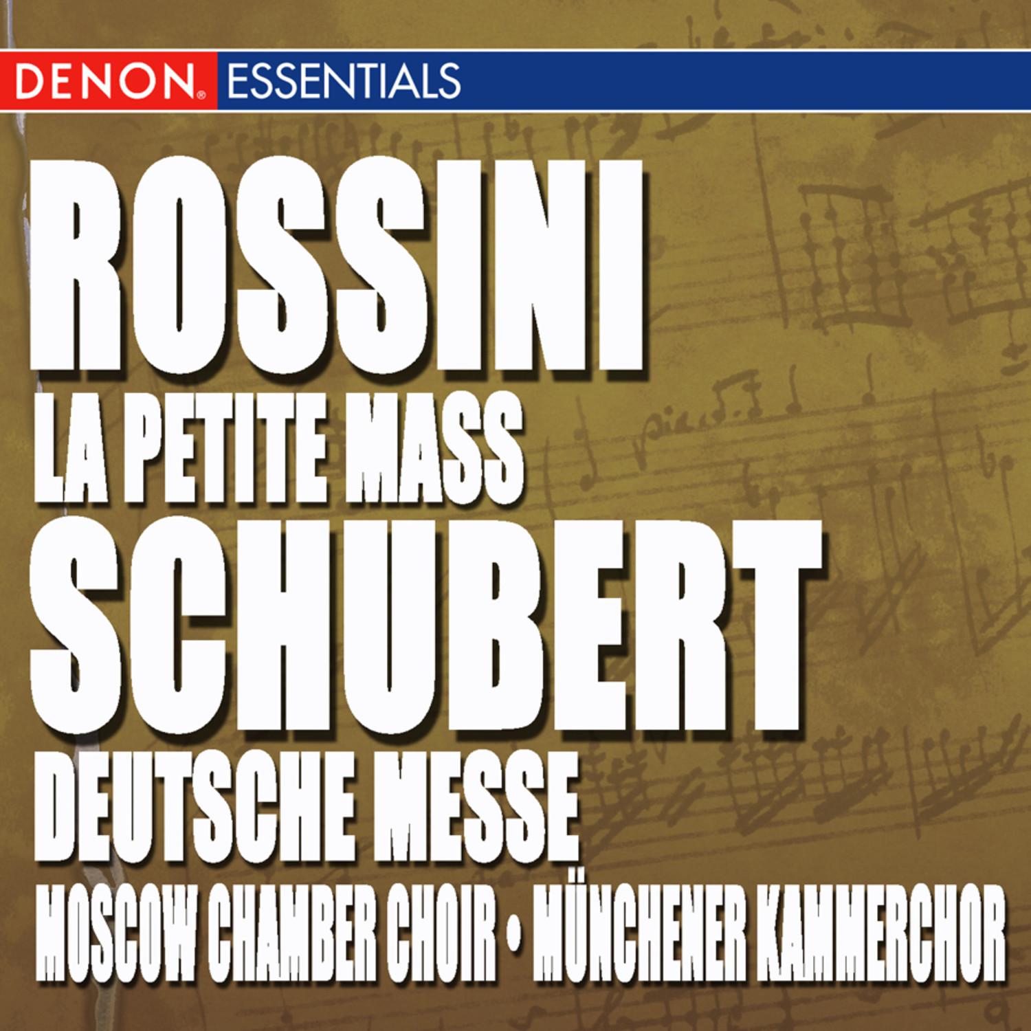 Rossini: La Petite Mass - Schubert: Deutsche Messe