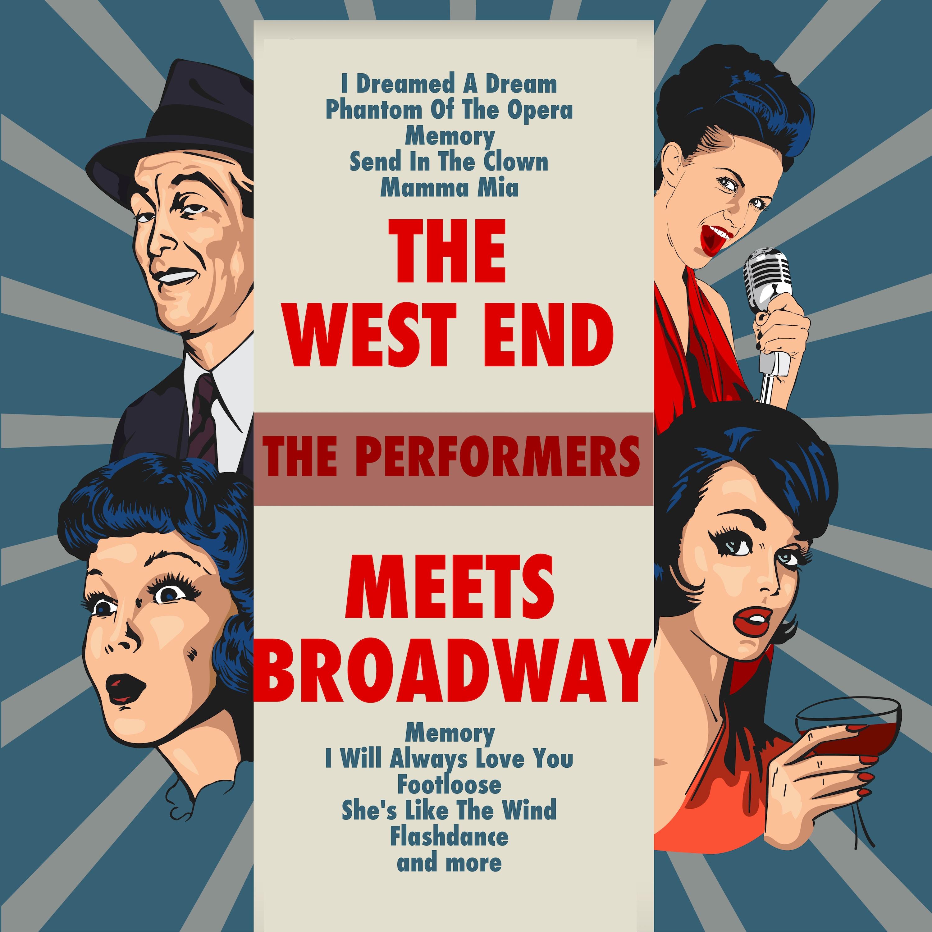The West End Meets Broadway