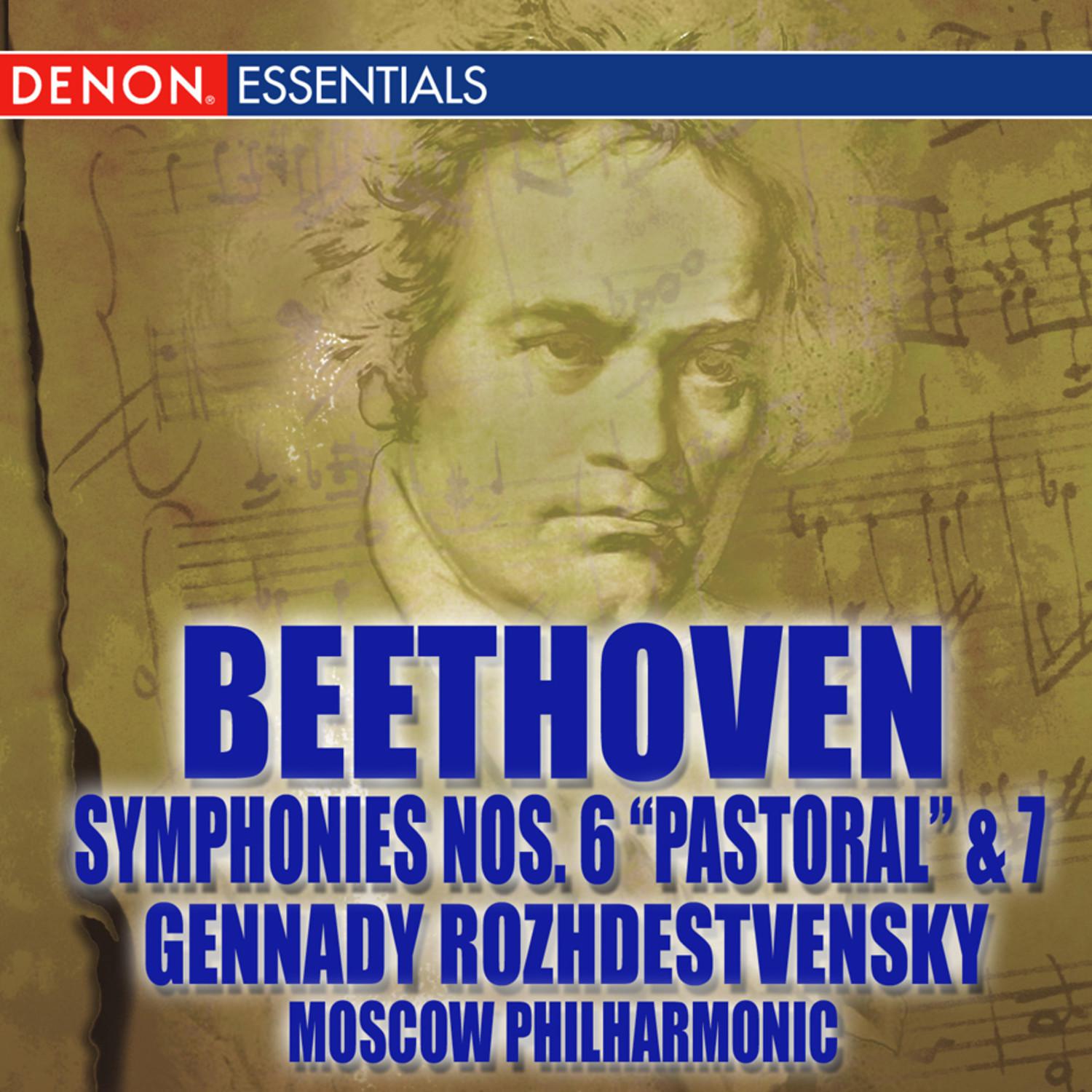 Beethoven Symphonies Nos. 6 "Pastoral" & 7