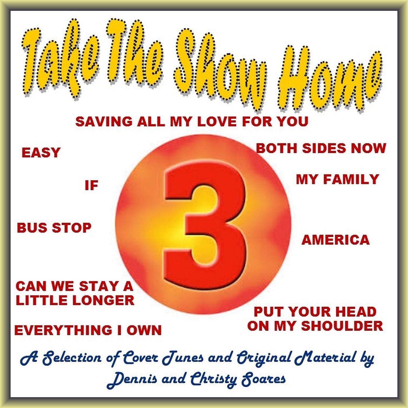 Take the Show Home, Vol. 3