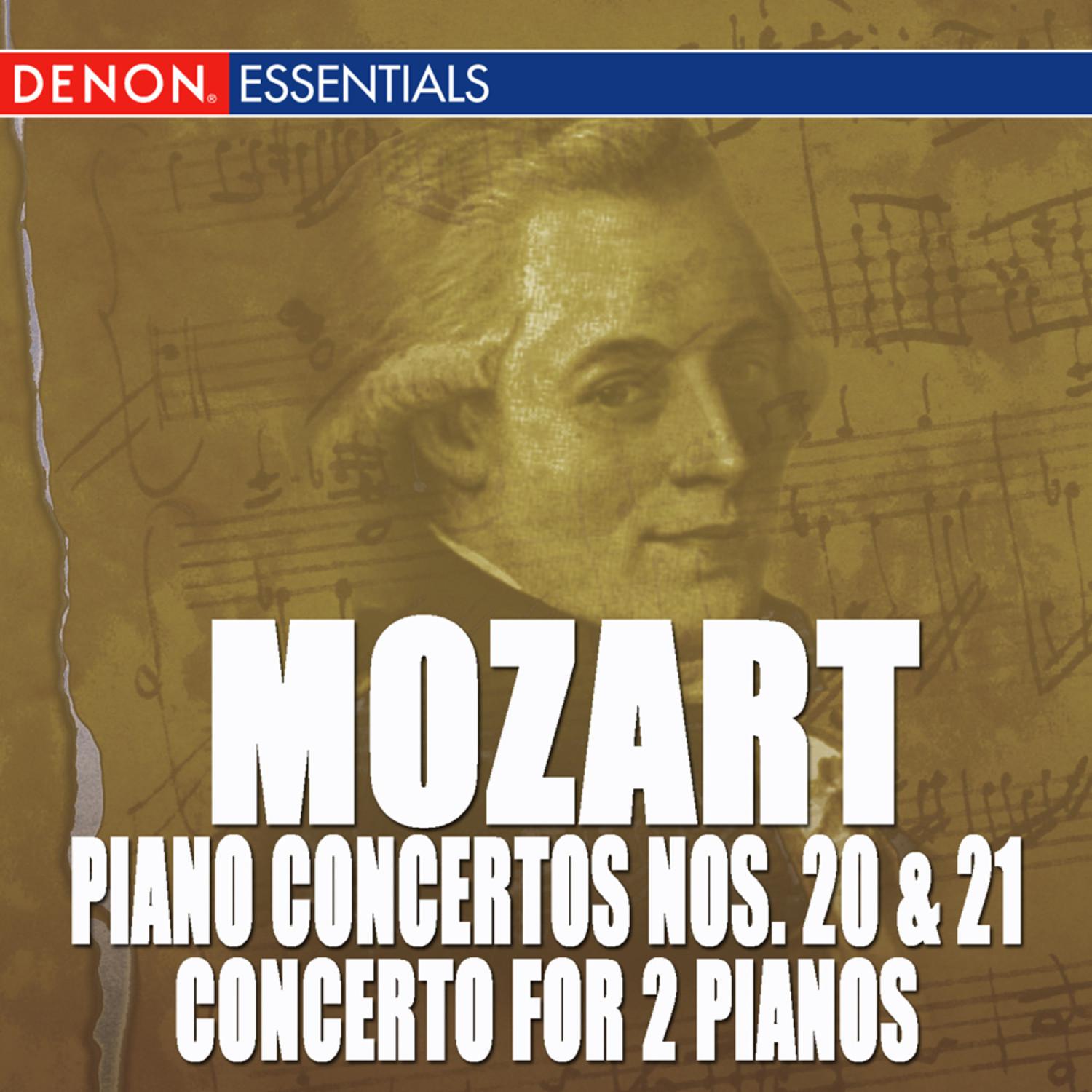 Mozart: Piano Concertos Nos. 20, 21 & Concerto for 2 Pianos