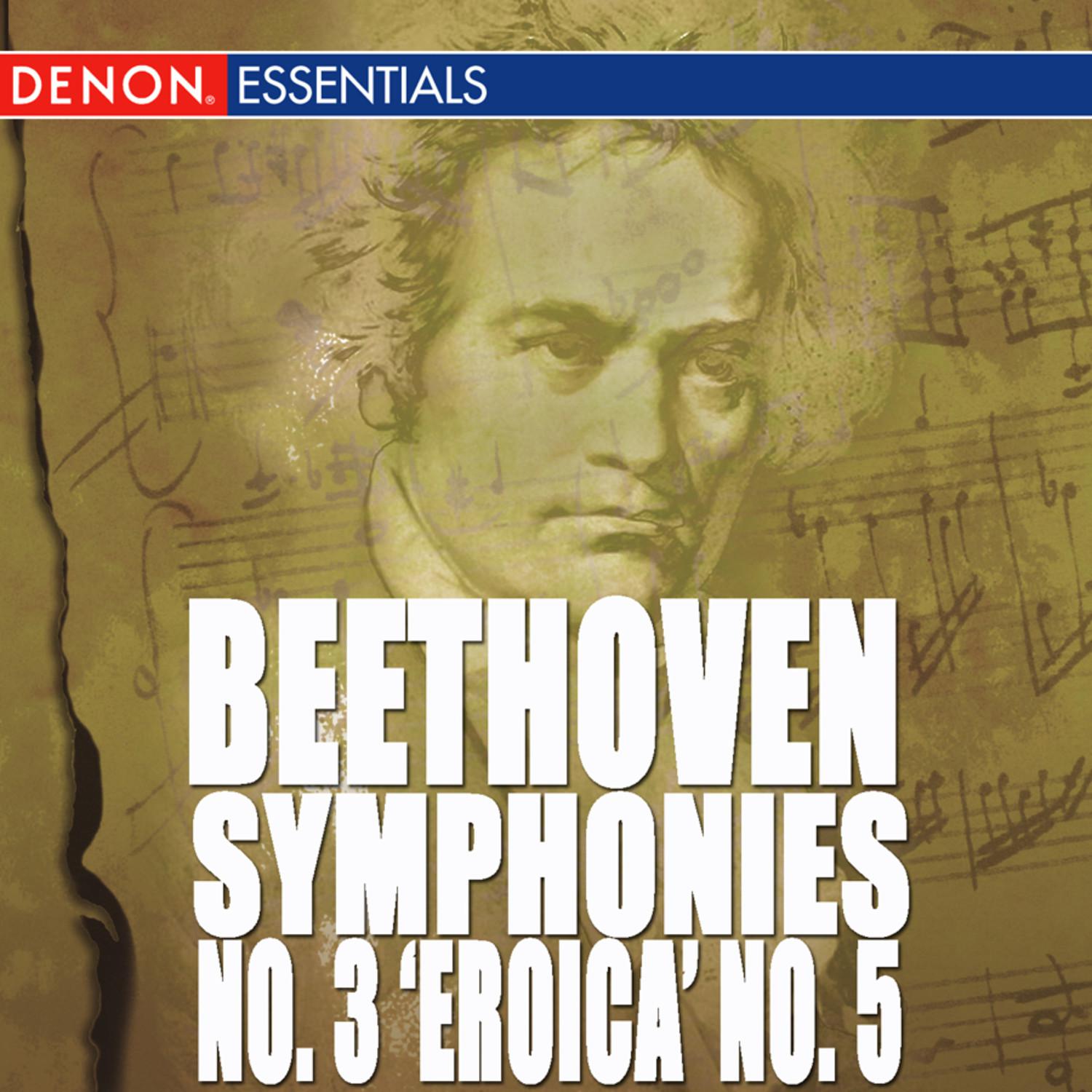 Beethoven: Symphonies Nos. 3 "Eroica" & 5