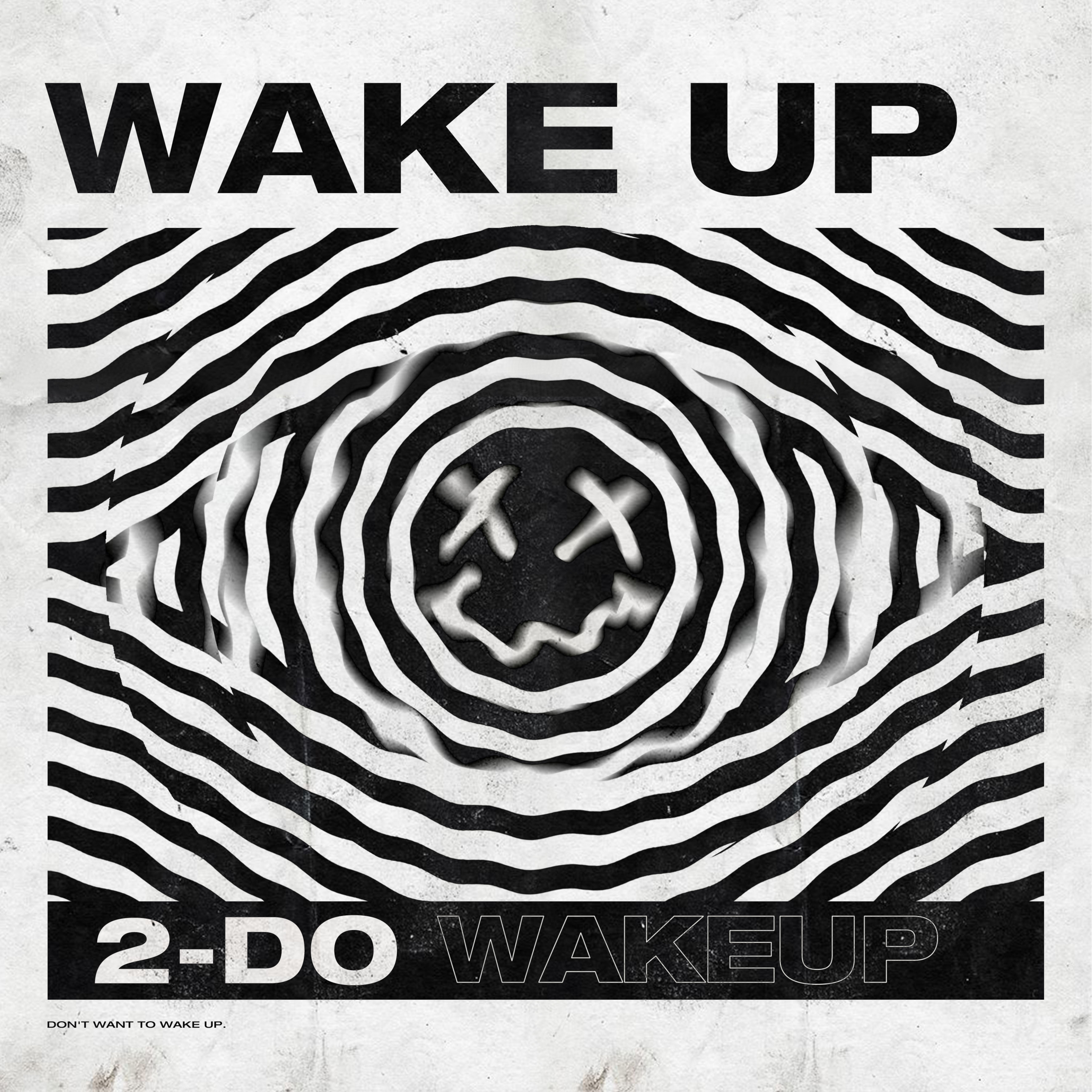 Wake Up