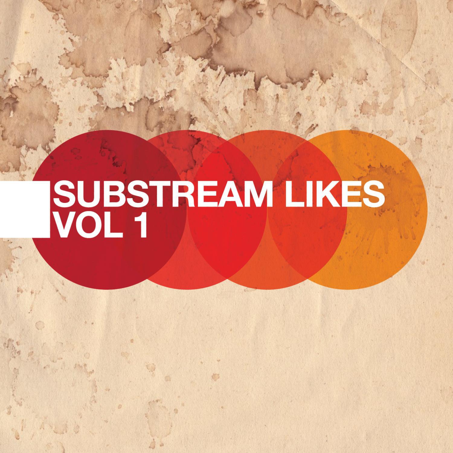 Substream Likes Vol 1