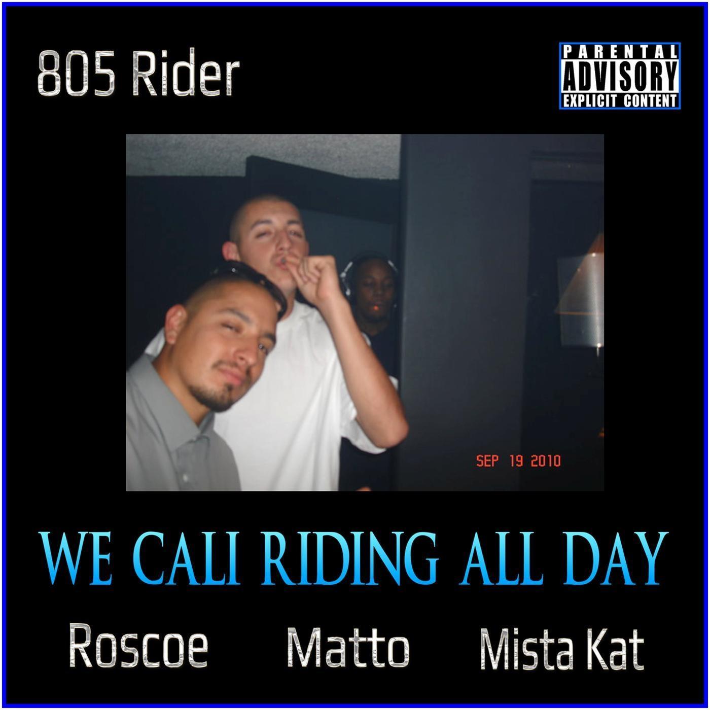 We Cali Riding All Day