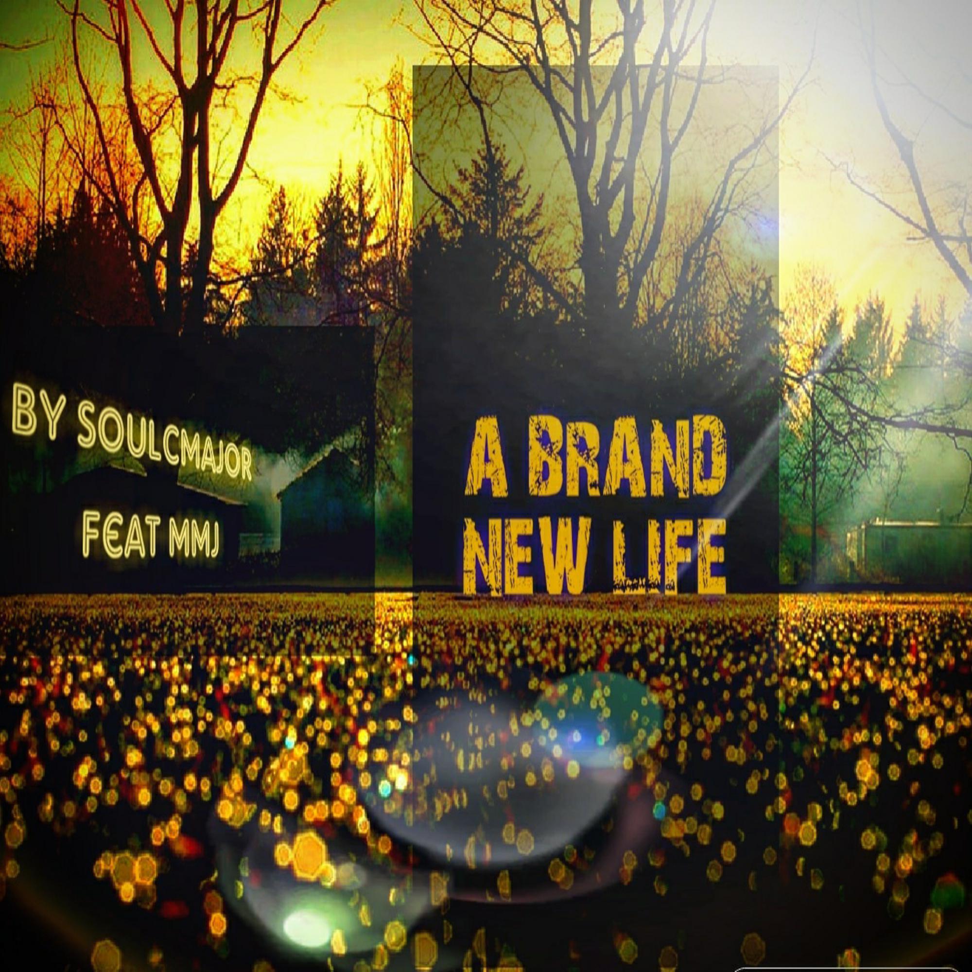 A Brand New Life