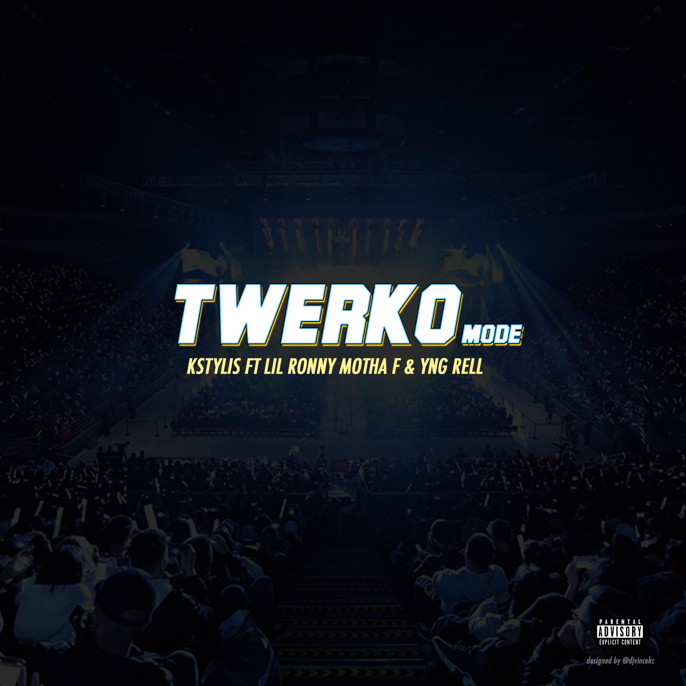 Twerko Mode