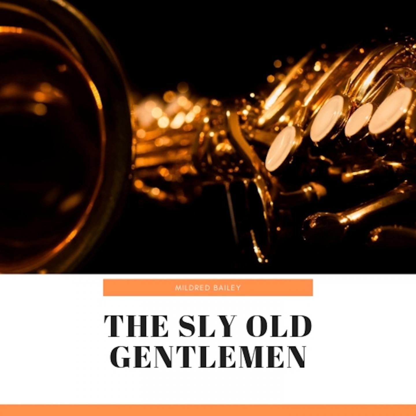 The Sly Old Gentlemen