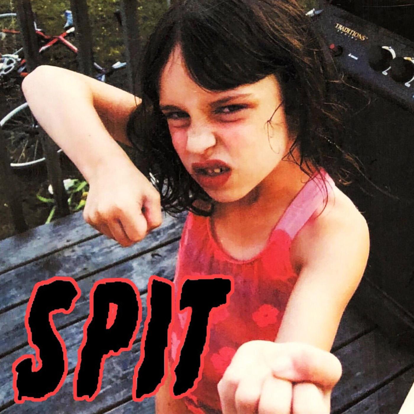 Spit