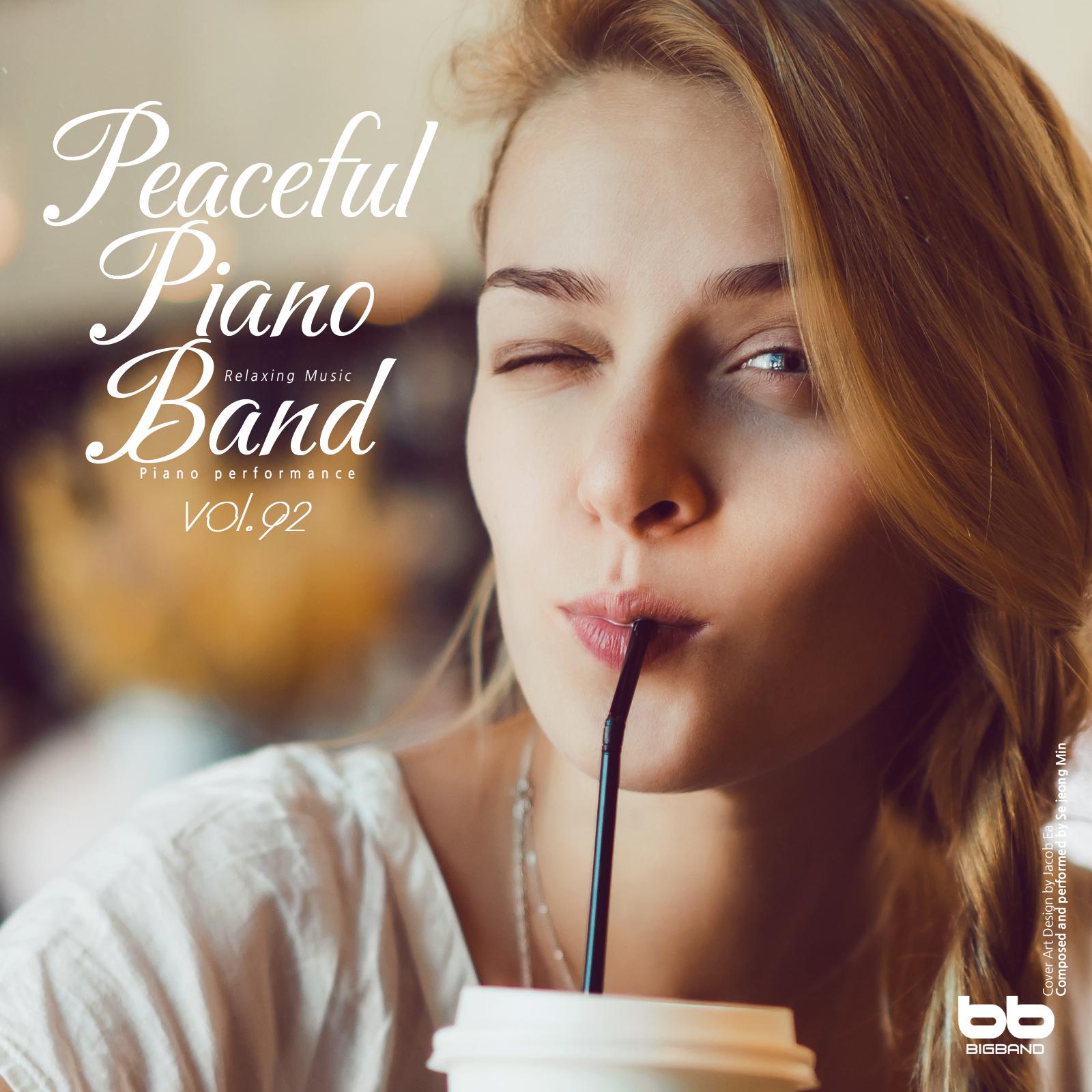 Peaceful Piano Band, Vol. 92 (Yoga,Prenatal Care,Meditation,Reading,Cafe Music,Insomnia Help,Stress,Memorization)