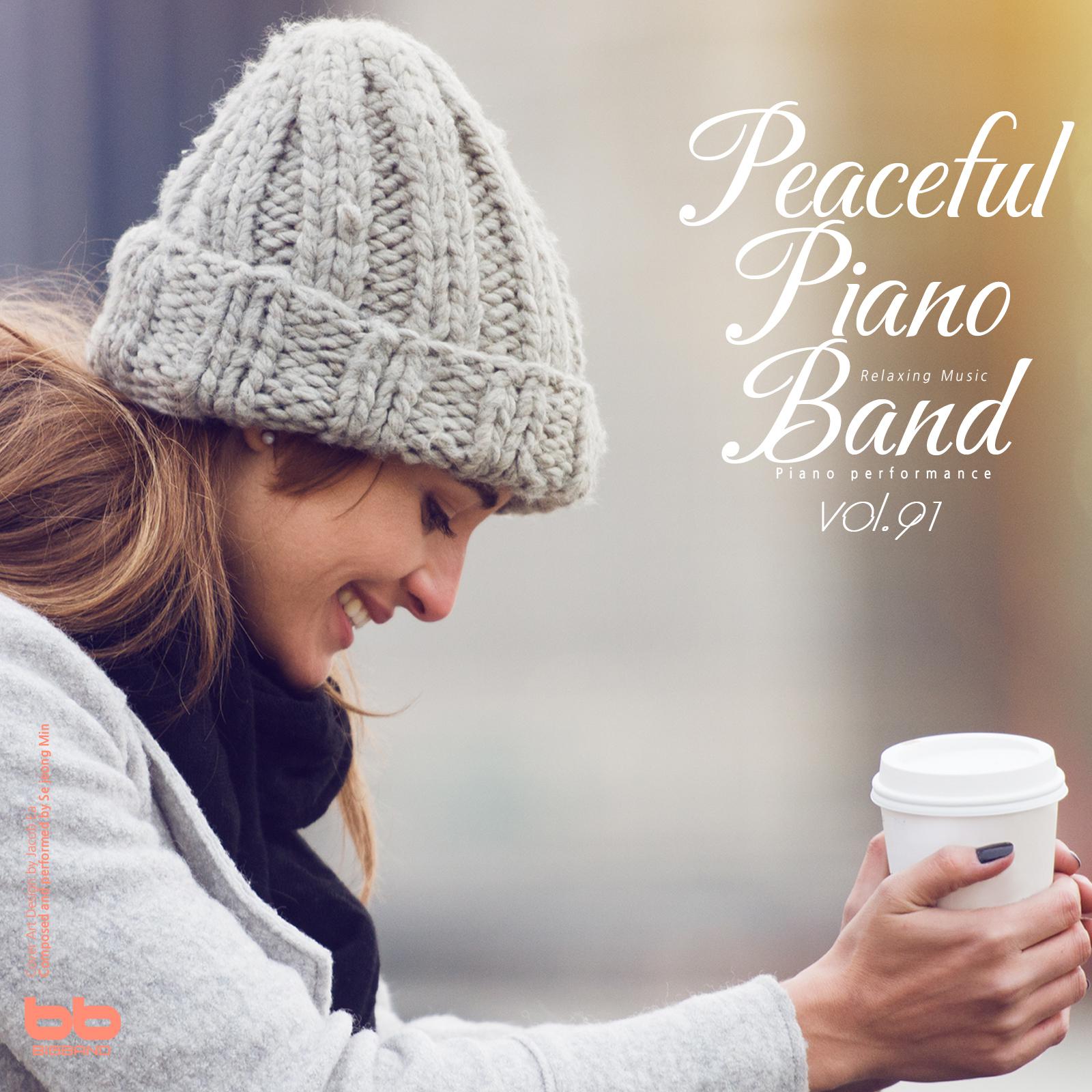 Peaceful Piano Band, Vol. 91 (Yoga,Prenatal Care,Meditation,Reading,Cafe Music,Insomnia Help,Stress,Memorization)