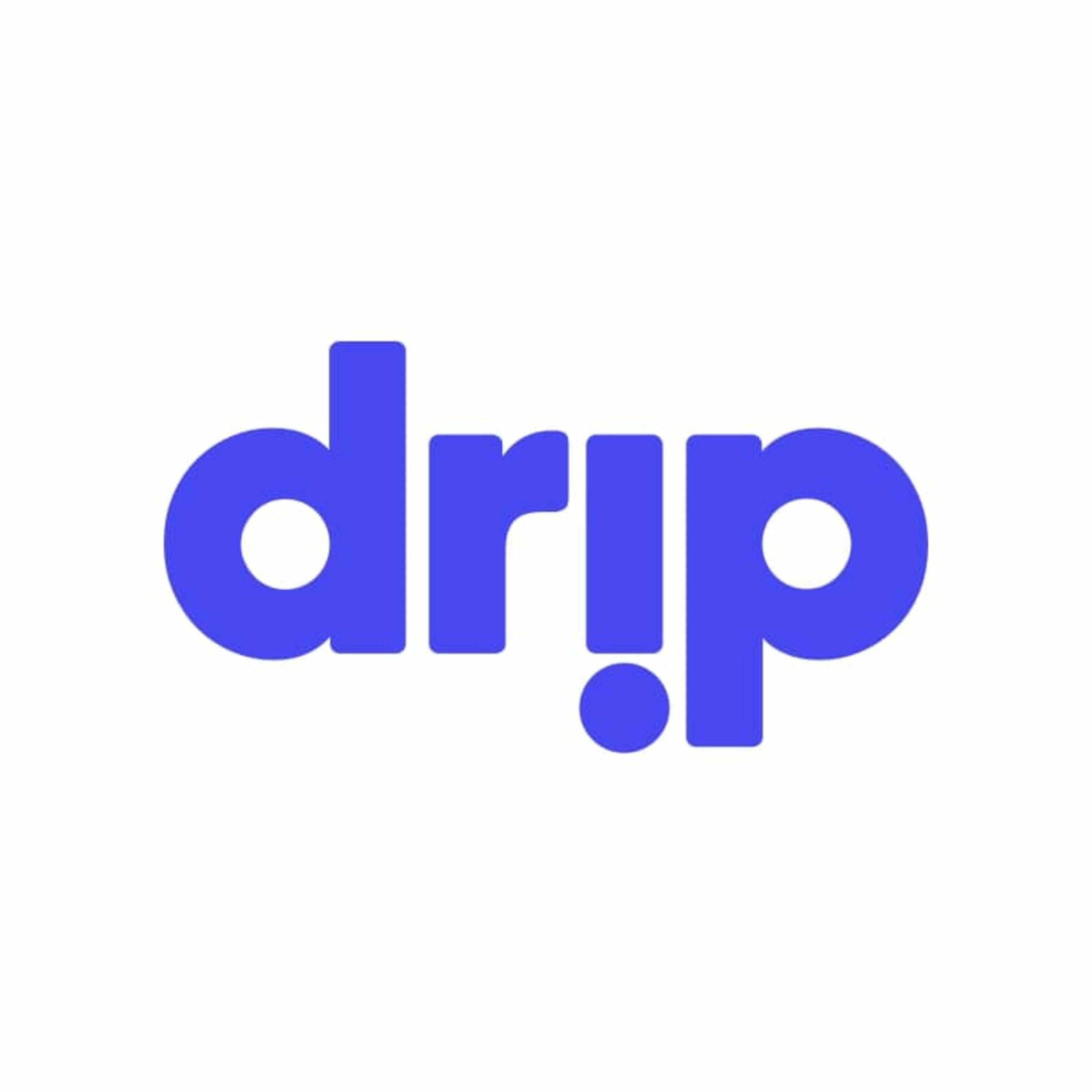 Drip