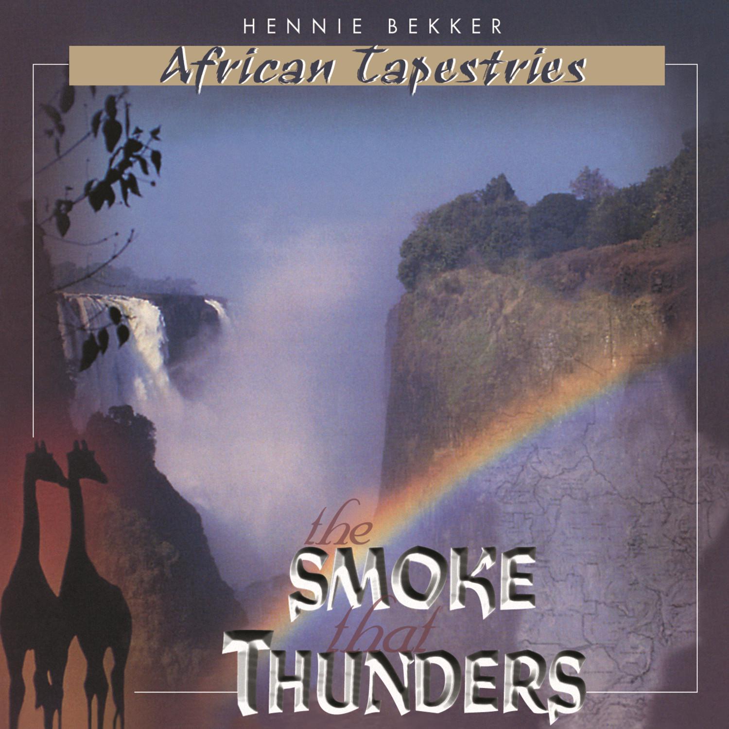 African Tapestries (The Smoke That Thunders)