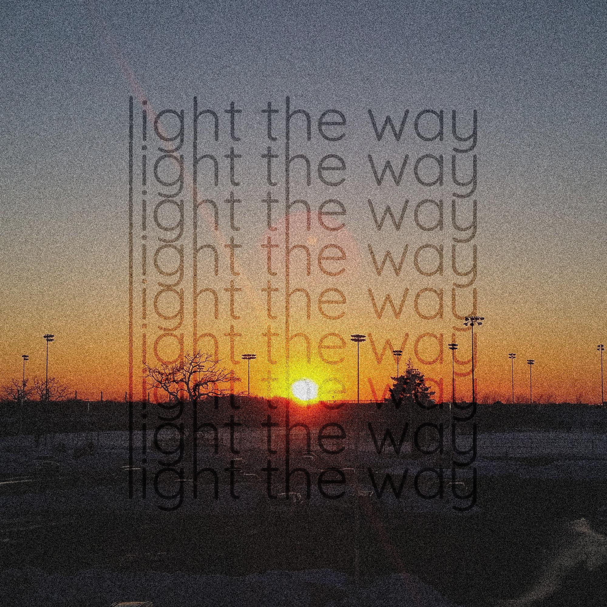 Light the Way