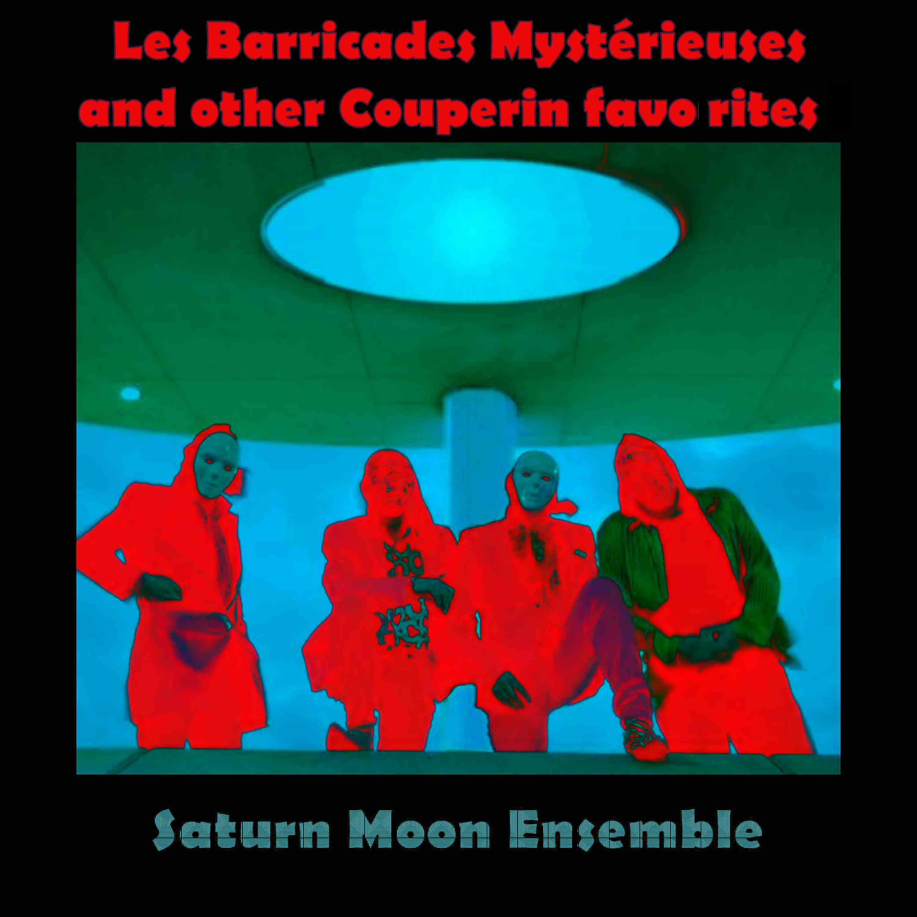 Couperin: Les Barricades Myste rieuses and other favorites