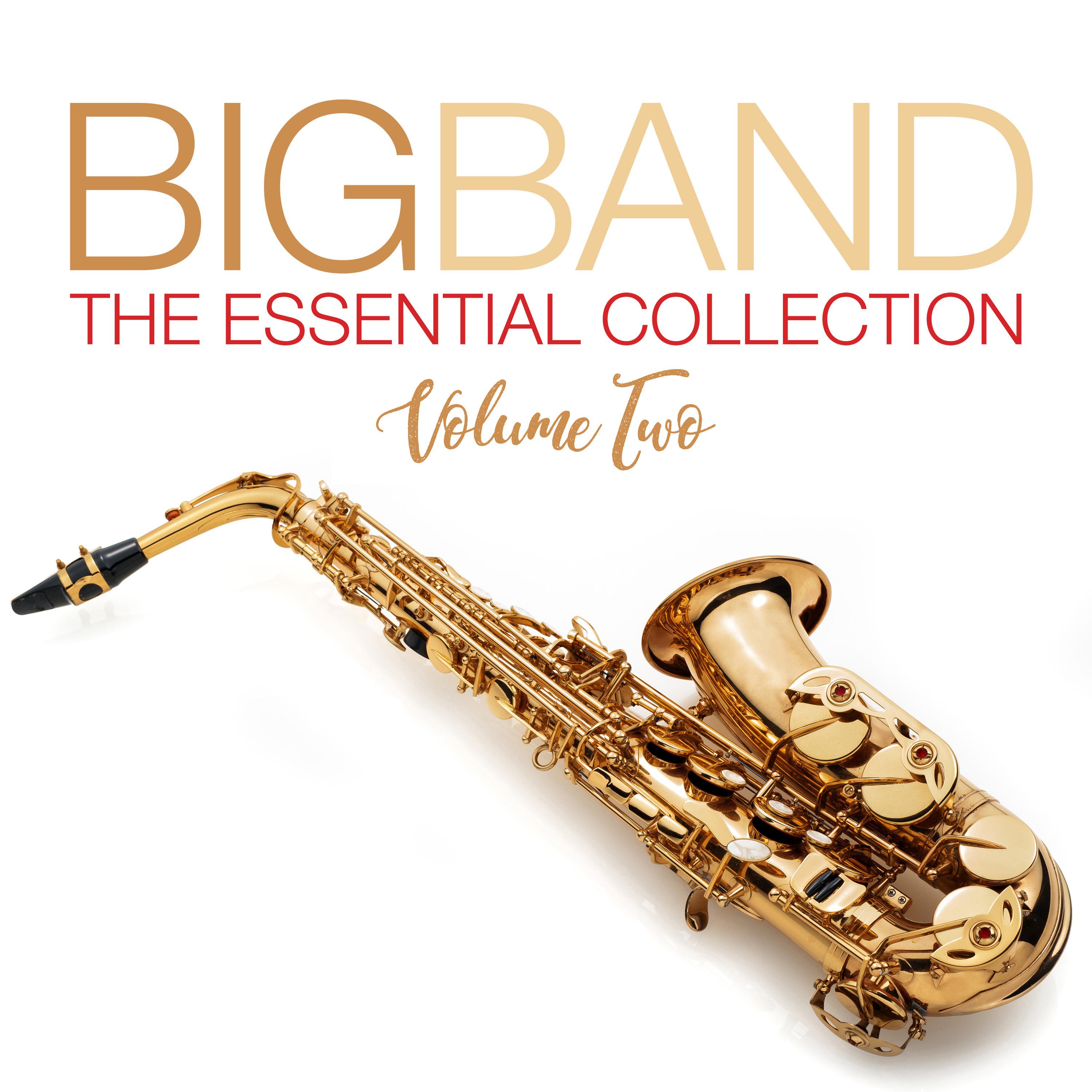 Big Band The Essential Collection Volume Two