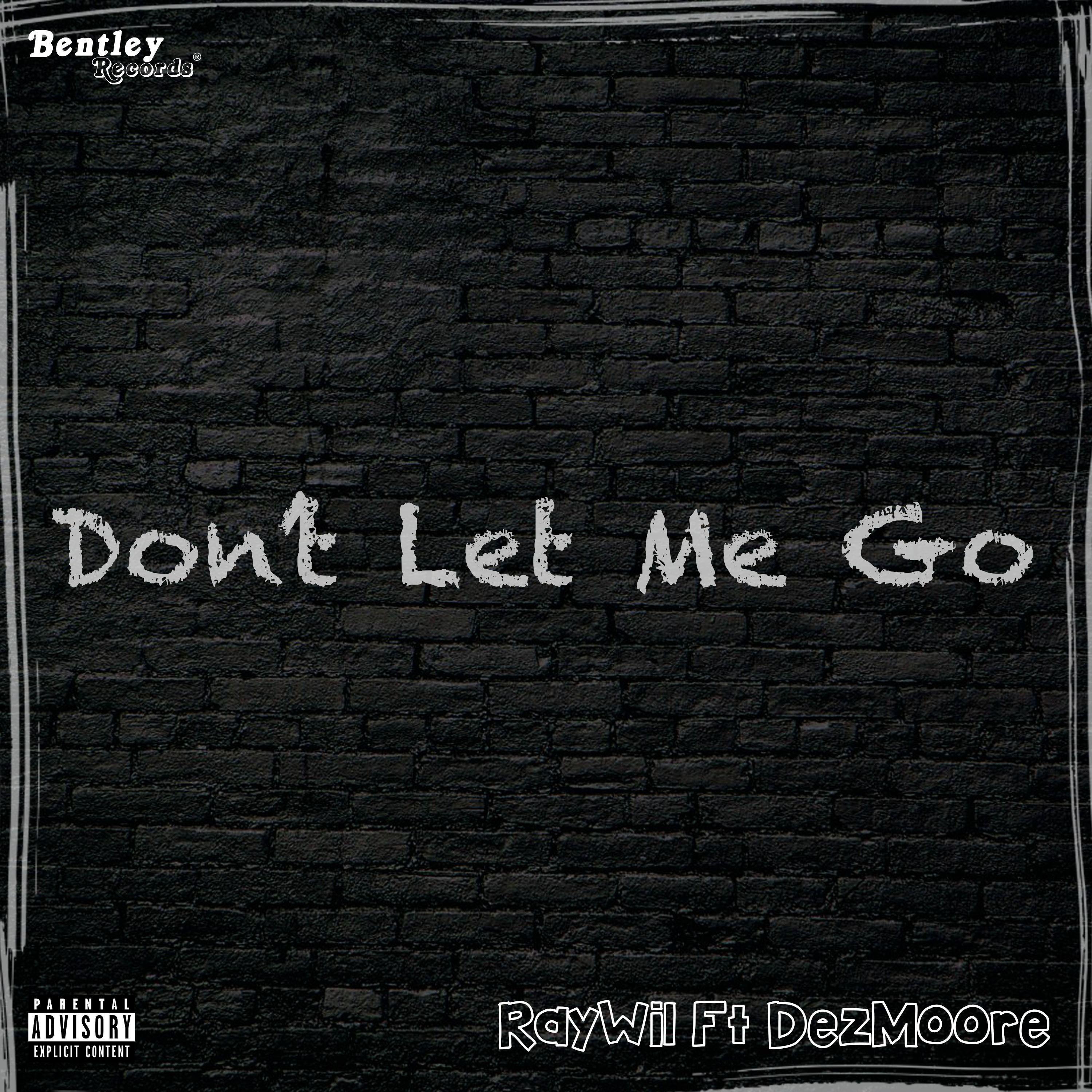 Don't Let Me Go