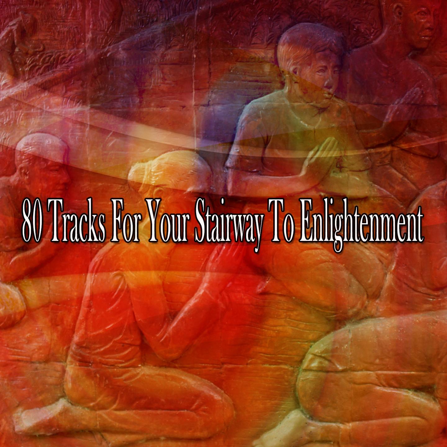 80 Tracks for Your Stairway to Enlightenment