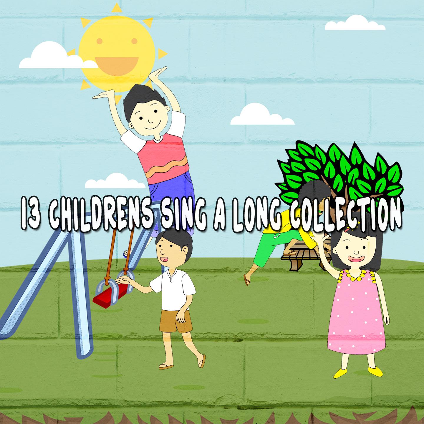 13 Childrens Sing a Long Collection